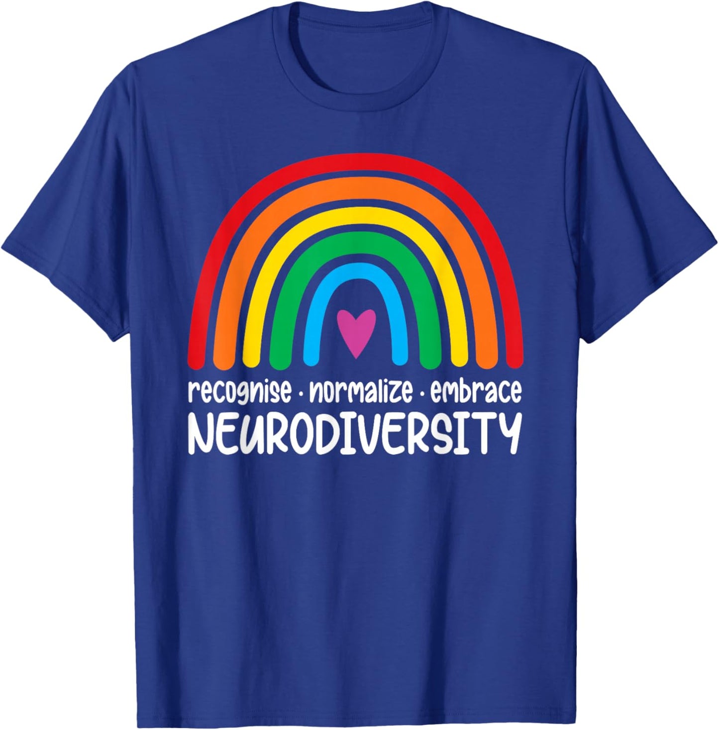 Embrace Neurodiversity Rainbow Autism Awareness T-Shirt - T-Shirt | Royal
