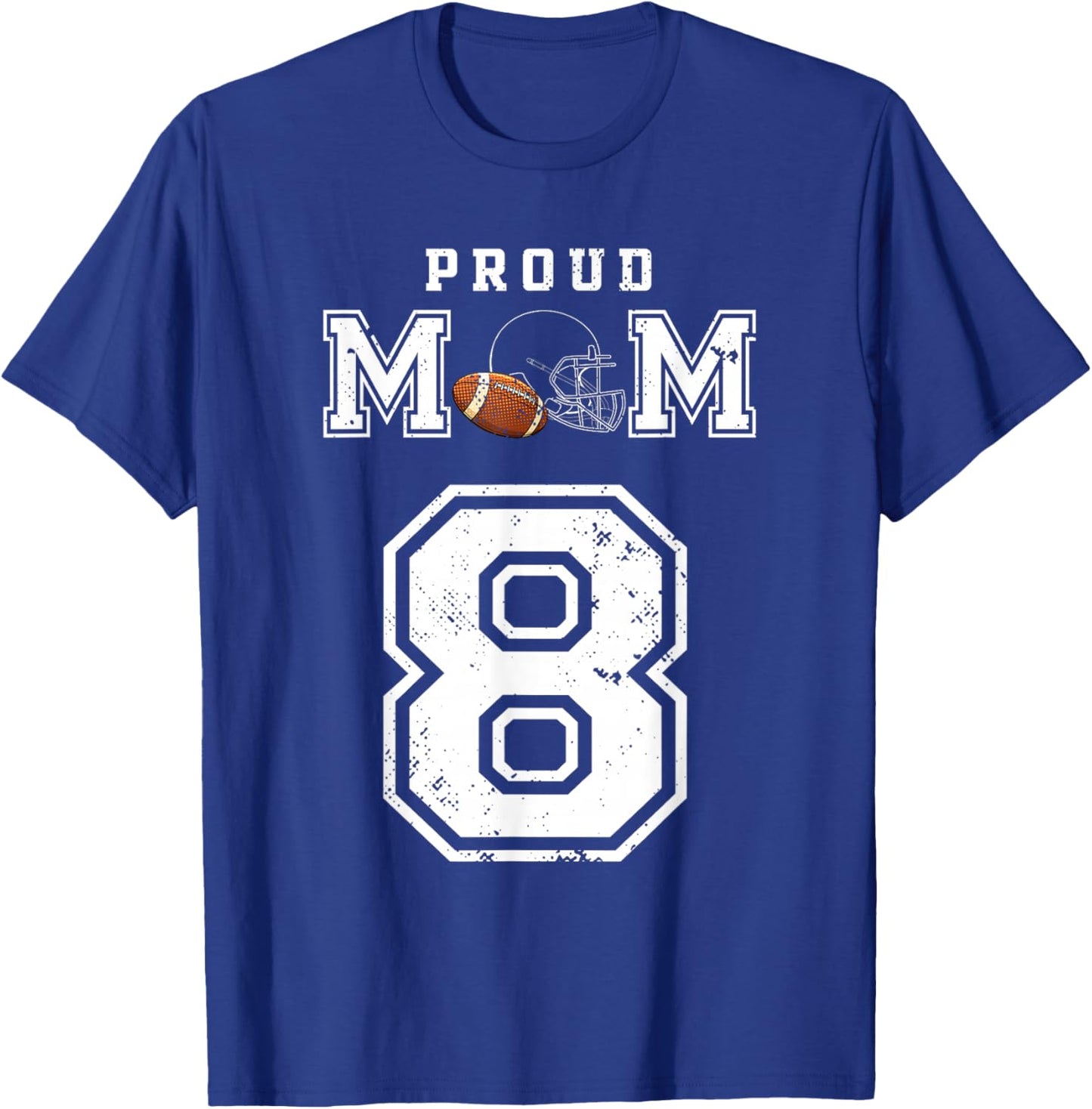 Custom Proud Football Mom Number 8 Personalized T-Shirt - T-Shirt | Royal