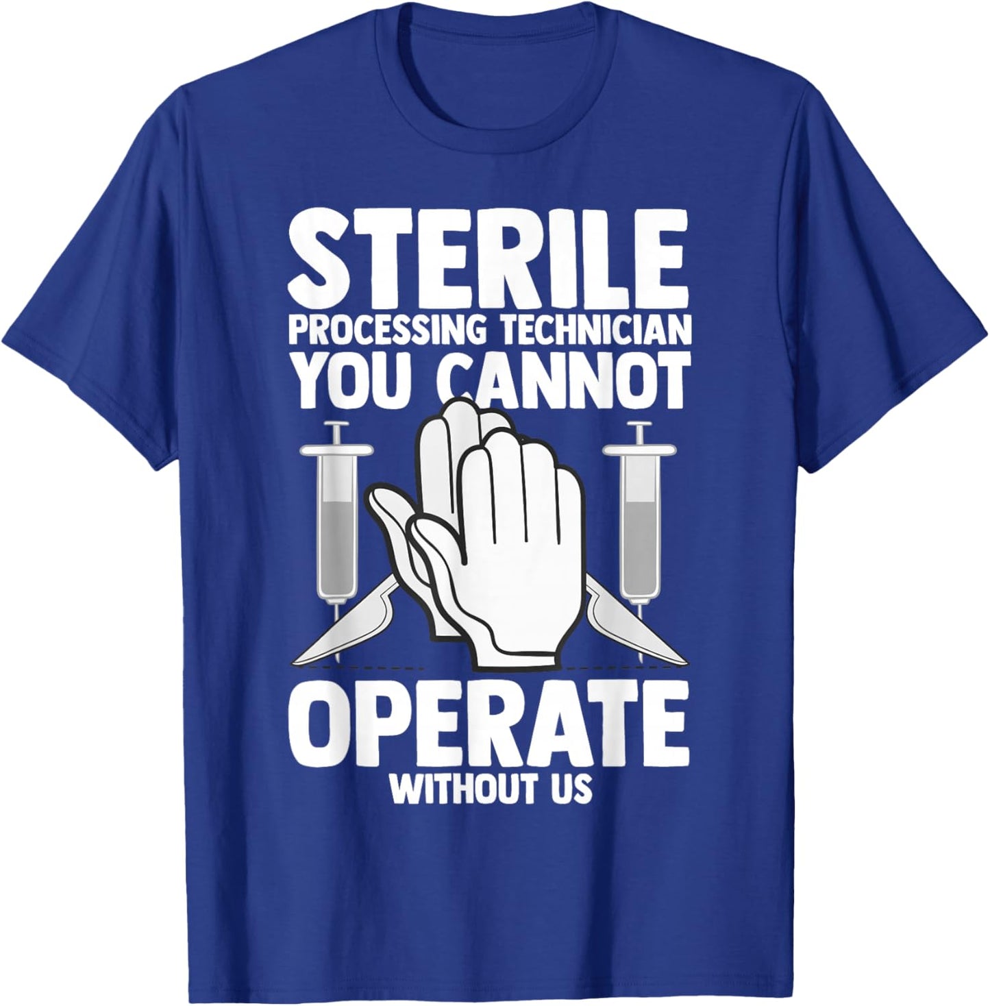 Sterile Processing Technician Instruments Tech Certification T-Shirt - T-Shirt | Royal