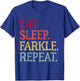 Eat Sleep Farkle Repeat Vintage Farkle Dice Game T-Shirt - T-Shirt | Royal