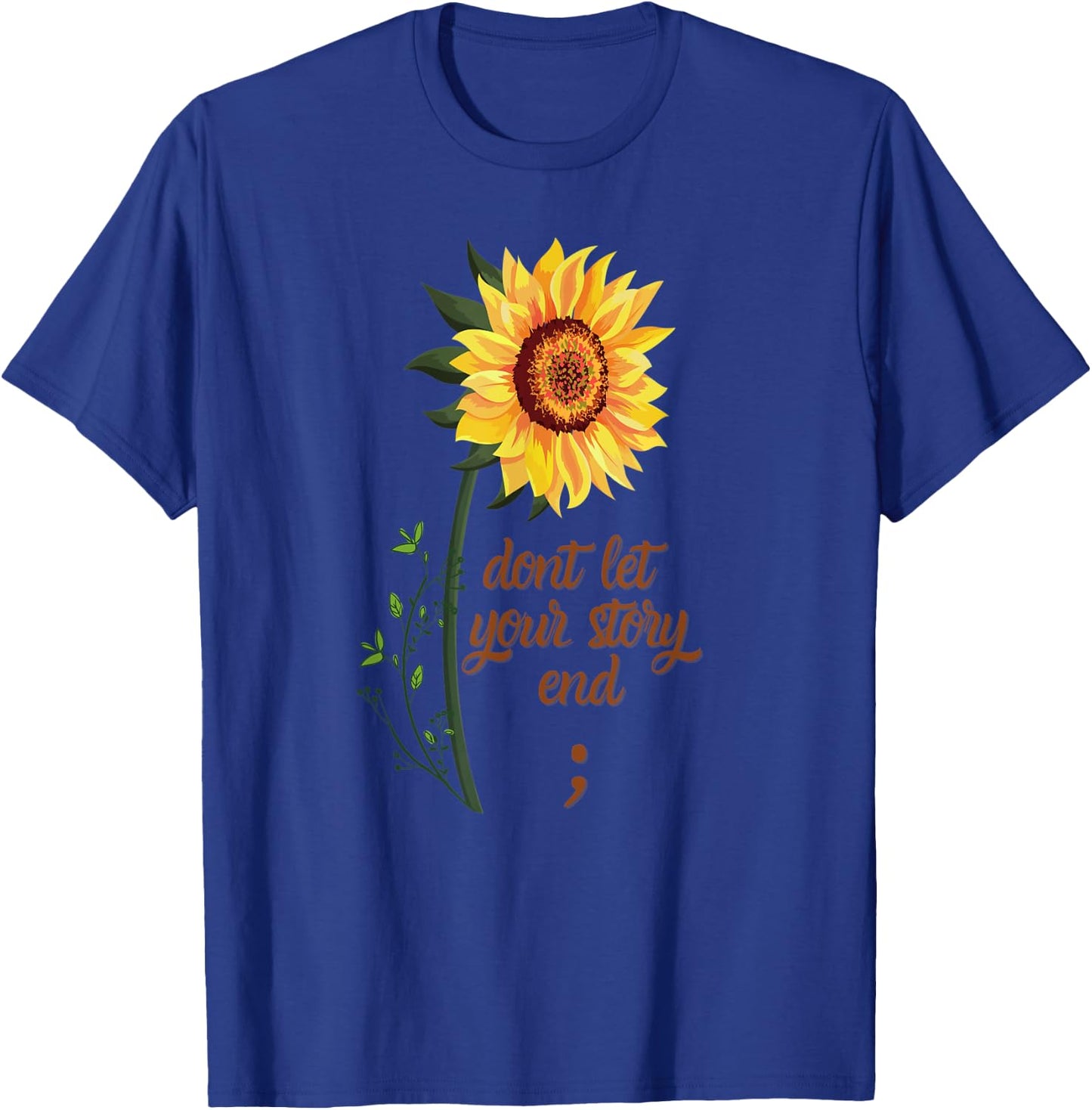 Mental Health Awareness Sunflower Don't Let Your Story End T-Shirt - T-Shirt | Royal