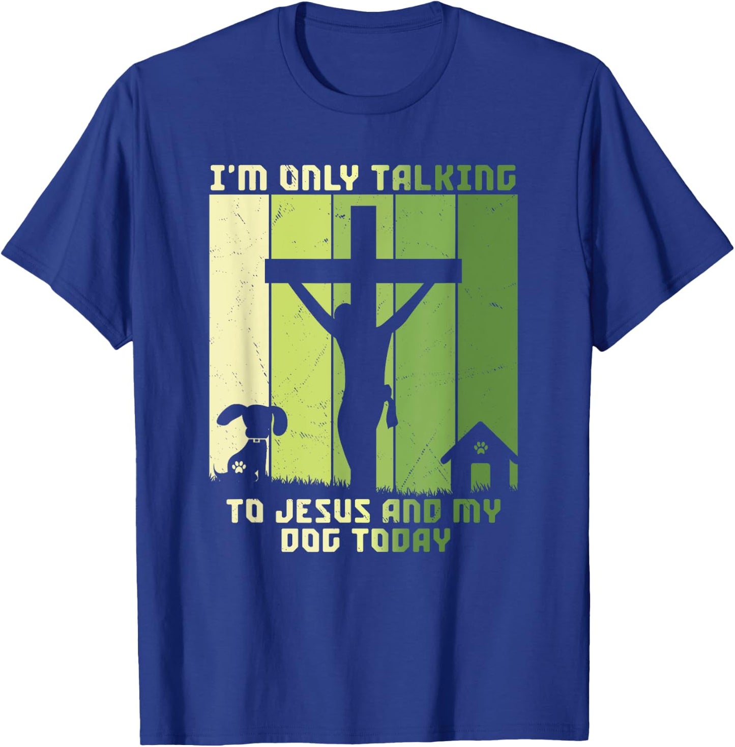 I'm Only Talking to Jesus and my Dog Today Vintage Women T-Shirt - T-Shirt | Royal