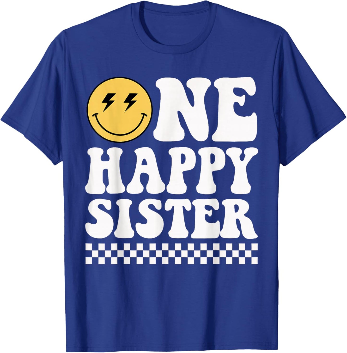 One Happy Dude Sister 1st Birthday Family Matching T-Shirt - T-Shirt | Royal