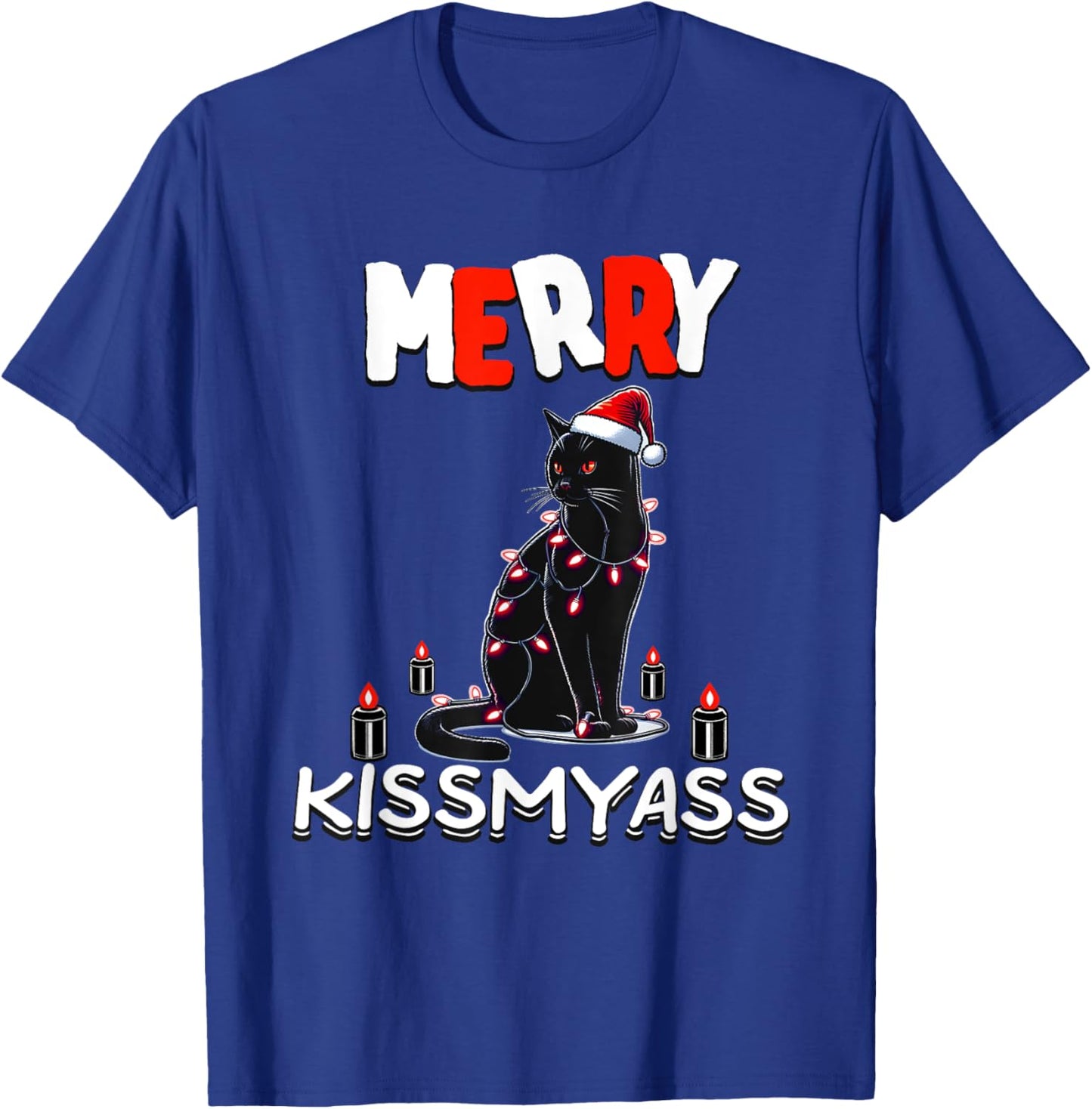 Xmas Christmas Funny Black Cat Merry Kissmyass T-Shirt - T-Shirt | Royal