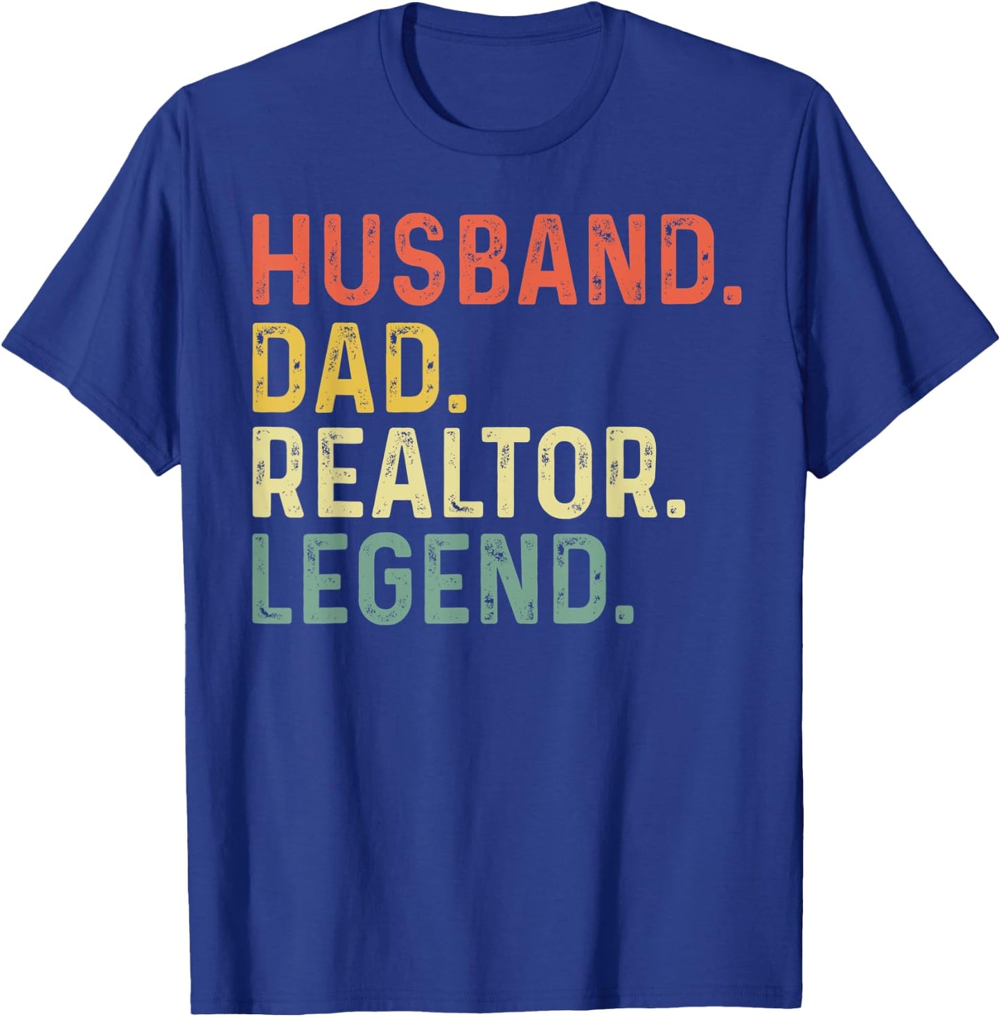 Husband Dad Realtor Legend Funny Retro Gift Realtor Dad T-Shirt - T-Shirt | Royal