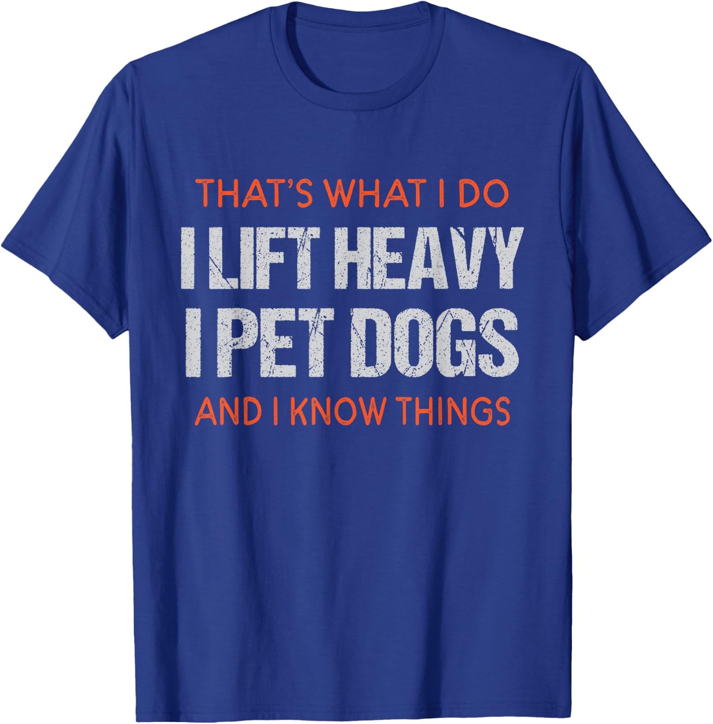Funny Gym Workout Weightlifting Humor | Lift Heavy Pet Dogs T-Shirt - T-Shirt | Royal