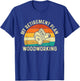 My Retirement Plan Woodworking - Woodworker Carpenter T-Shirt - T-Shirt | Royal