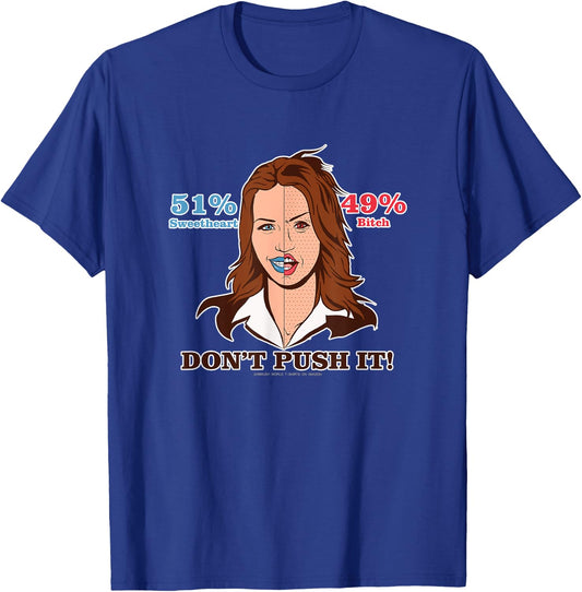 51% Sweetheart 49% Bitch Push It Funny Women's Gift T-Shirt - T-Shirt | Royal