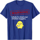 Funny Chicken Nuggets Warning May Steal Nuggies Sarcastic T-Shirt - T-Shirt | Royal