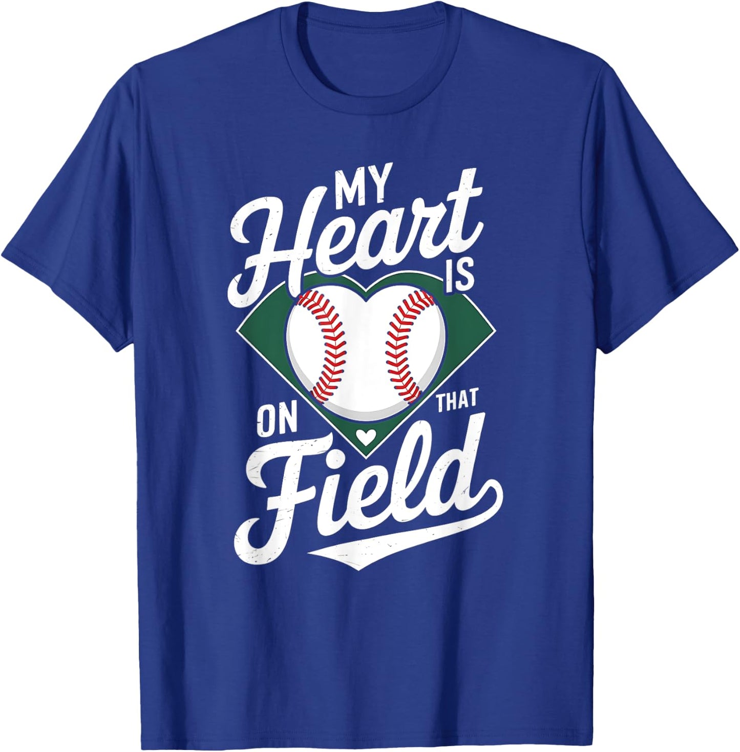 My Heart Is On That Field Cute Baseball Mom Baseball Lover T-Shirt - T-Shirt | Royal