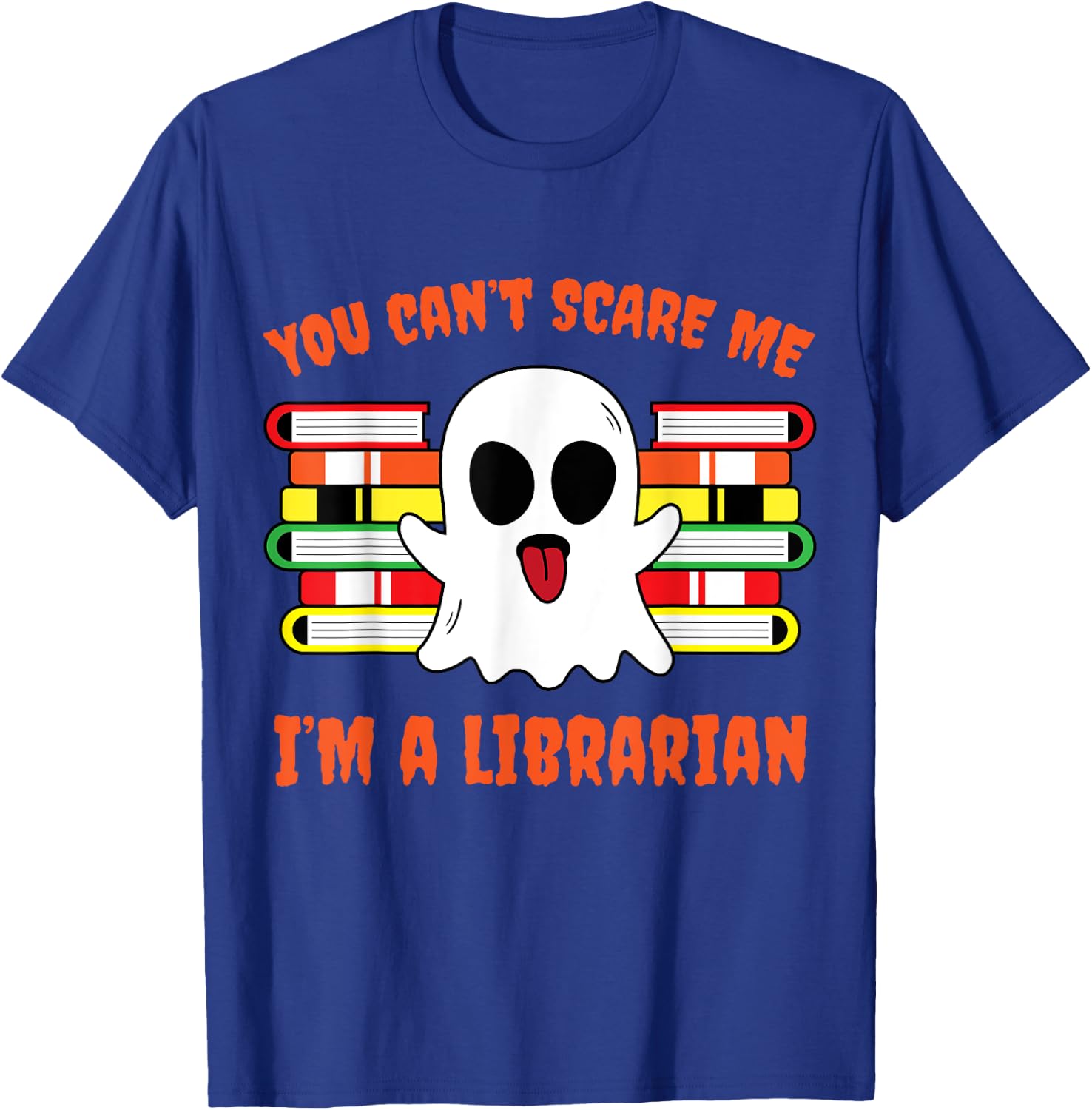 Scary Ghost Librarian Funny Saying Easy Halloween Gifts T-Shirt - T-Shirt | Royal