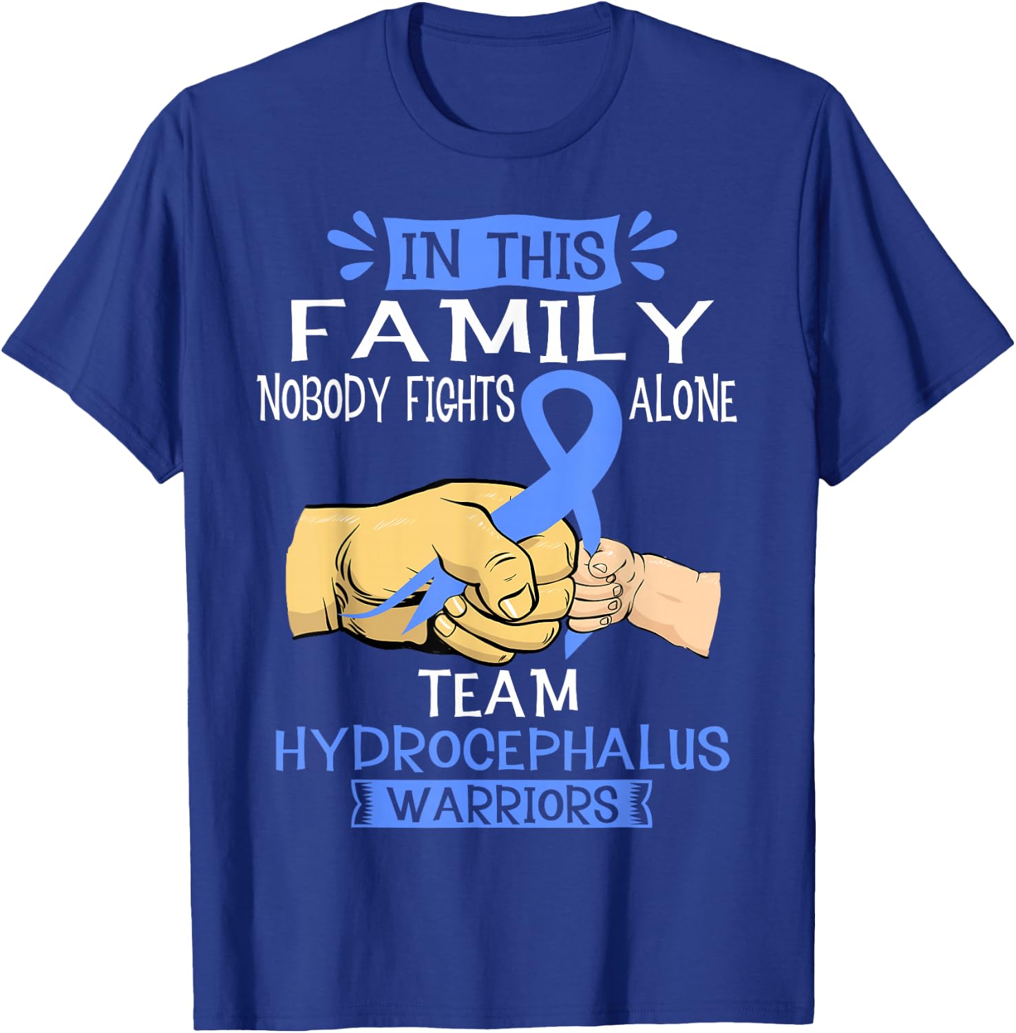 Nobody Fights Alone Team Hydrocephalus Warrior Shirt T-Shirt - T-Shirt | Royal