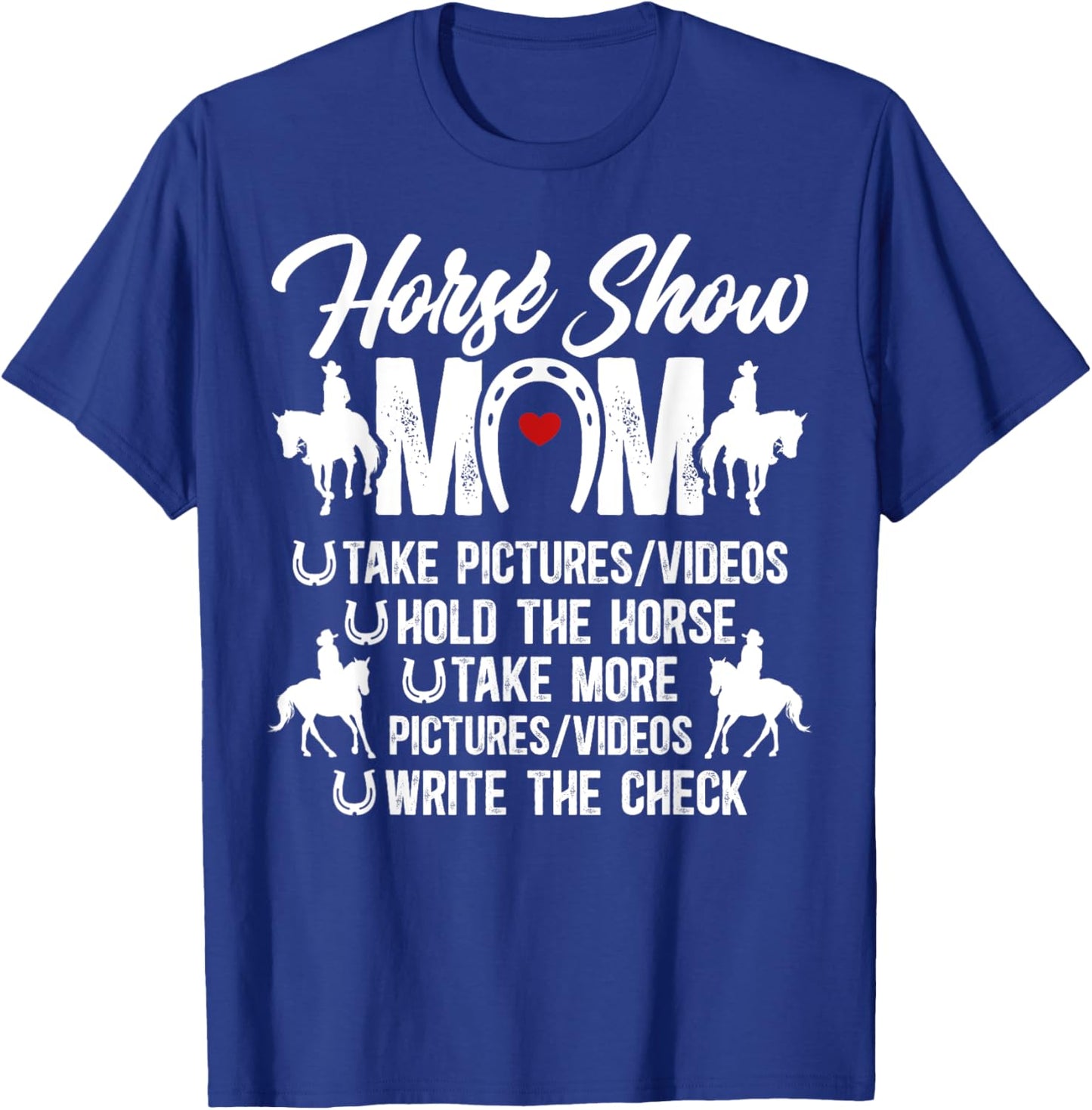 Horse Show Mom Definition Equestrian Mom Horse Show Mama T-Shirt - T-Shirt | Royal