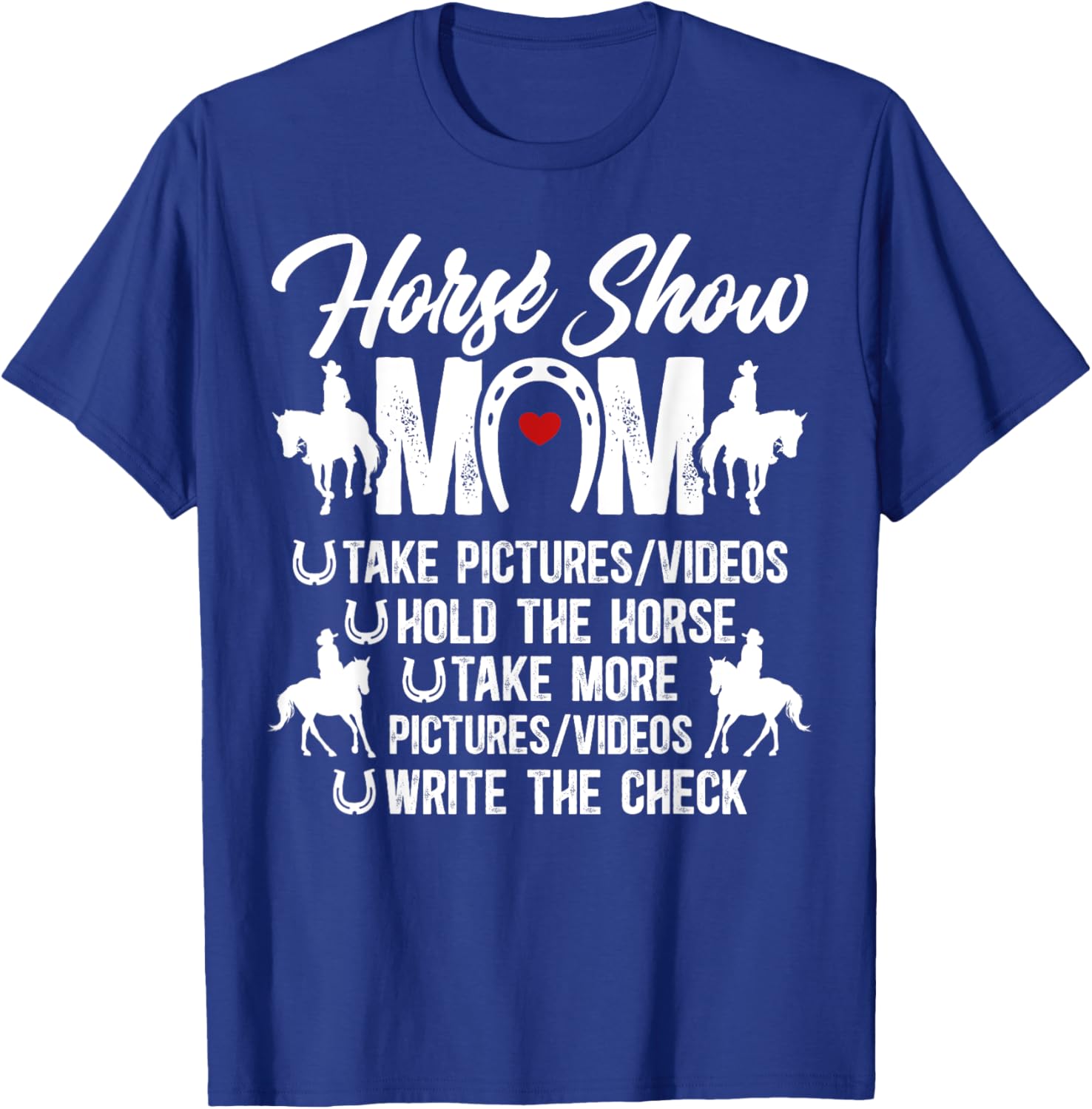 Horse Show Mom Definition Equestrian Mom Horse Show Mama T-Shirt - T-Shirt | Royal