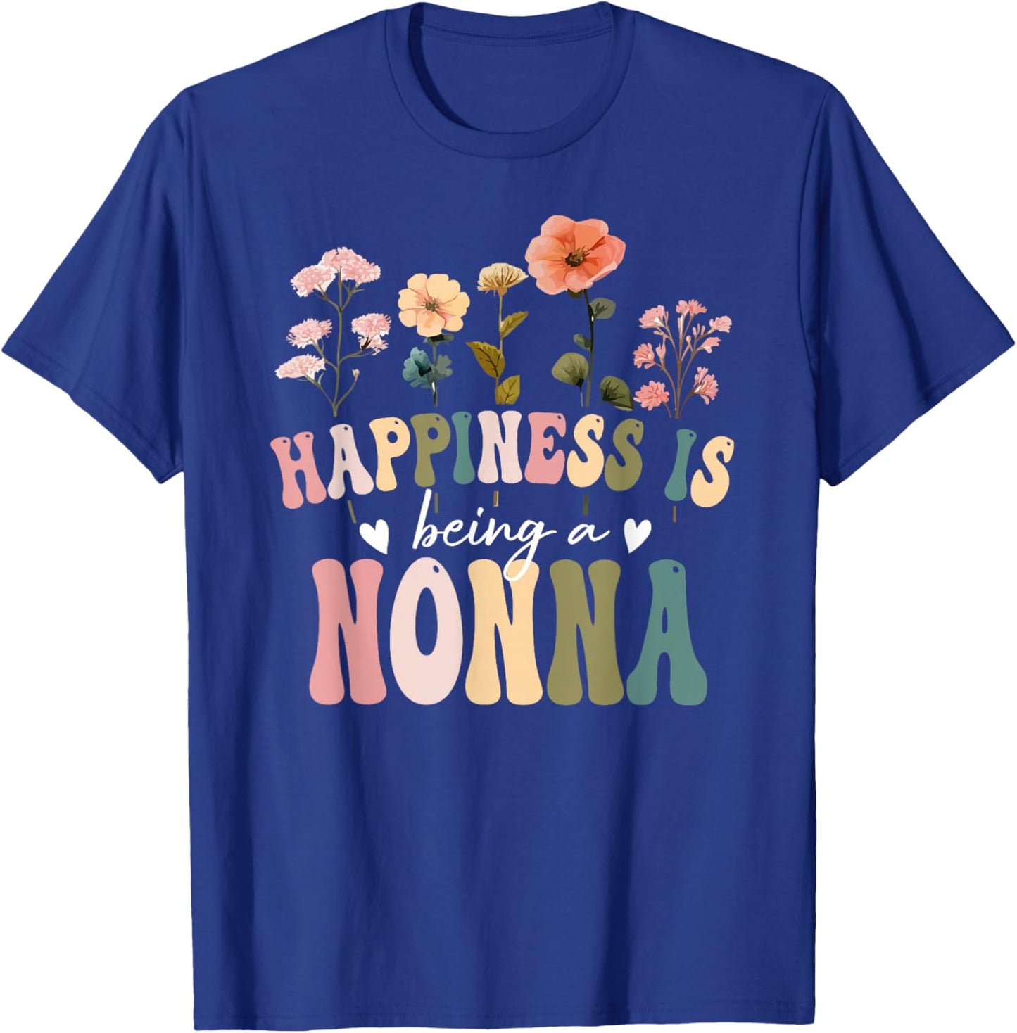 Happiness is Being a Nonna Floral Design Nonna Mother's Day T-Shirt - T-Shirt | Royal