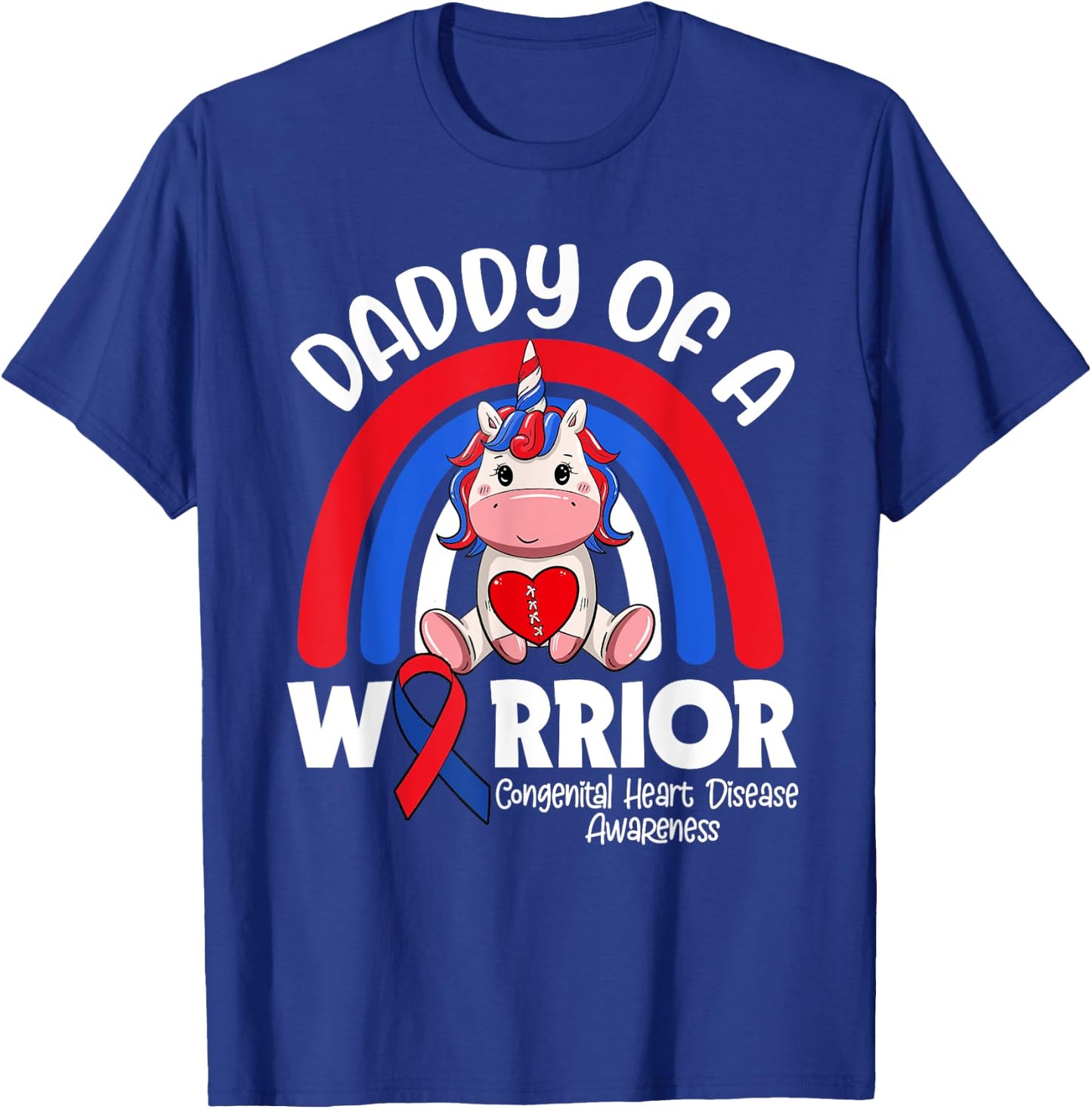 Daddy Of A Heart Warrior CHD Awareness Week Clothing Gift T-Shirt - T-Shirt | Royal