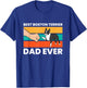 Cute Boston Terrier Best Boston Terrier Dad Ever T-Shirt - T-Shirt | Royal
