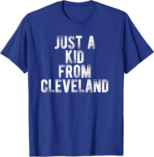 Just A Kid From Cleveland Retro Love Hometown Cleveland T-Shirt - T-Shirt | Royal