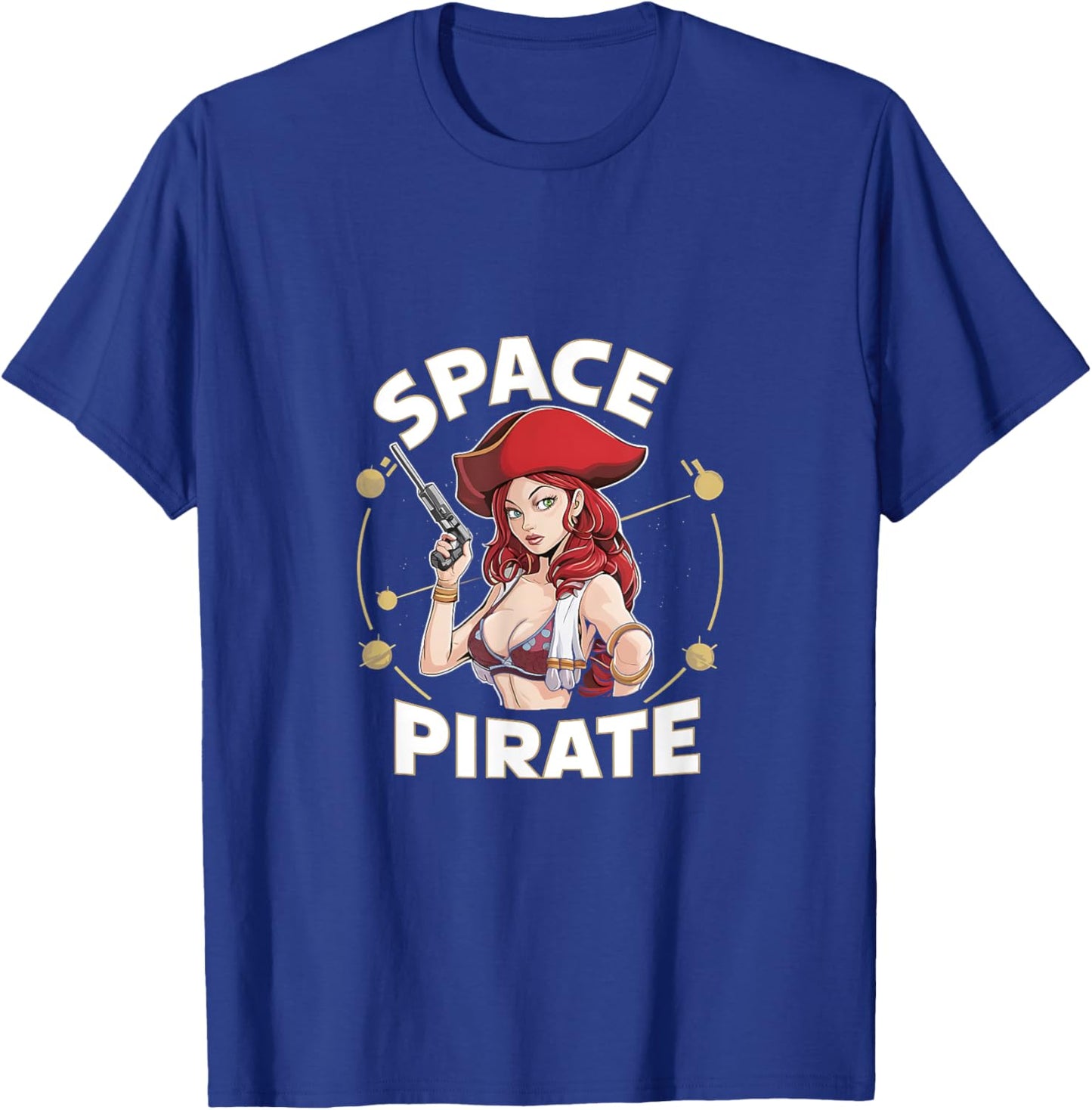 Sexy Space Pirate Bold Galaxy Adventure T-Shirt - T-Shirt | Royal