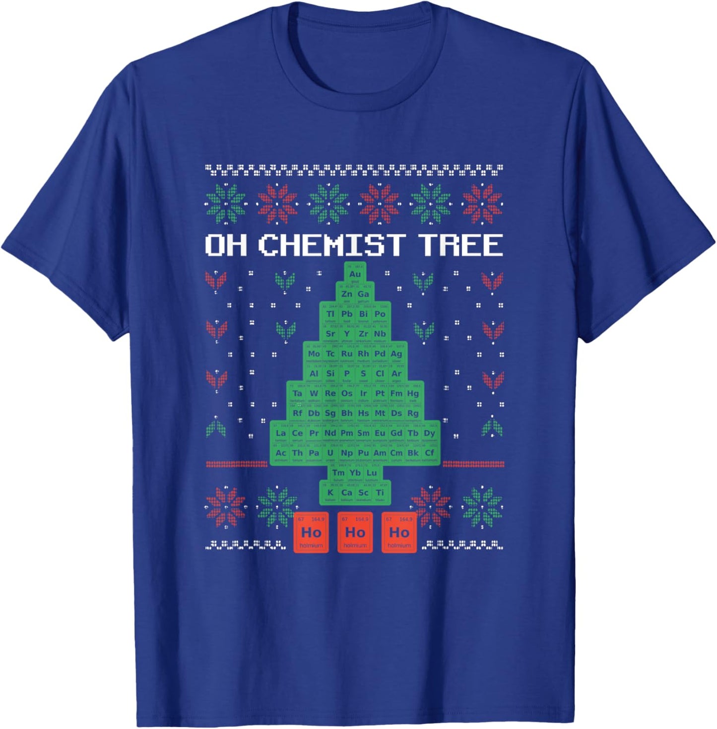 Oh Chemist Tree Merry Christmas Ugly Chemistree Chemistry T-Shirt - T-Shirt | Royal