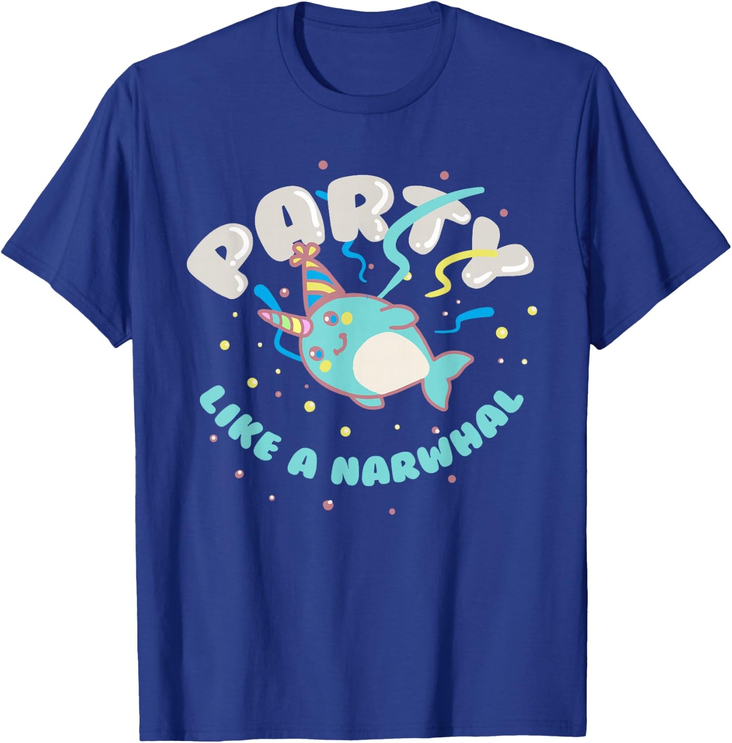 Party Like a Narwhal T-Shirt - T-Shirt | Royal