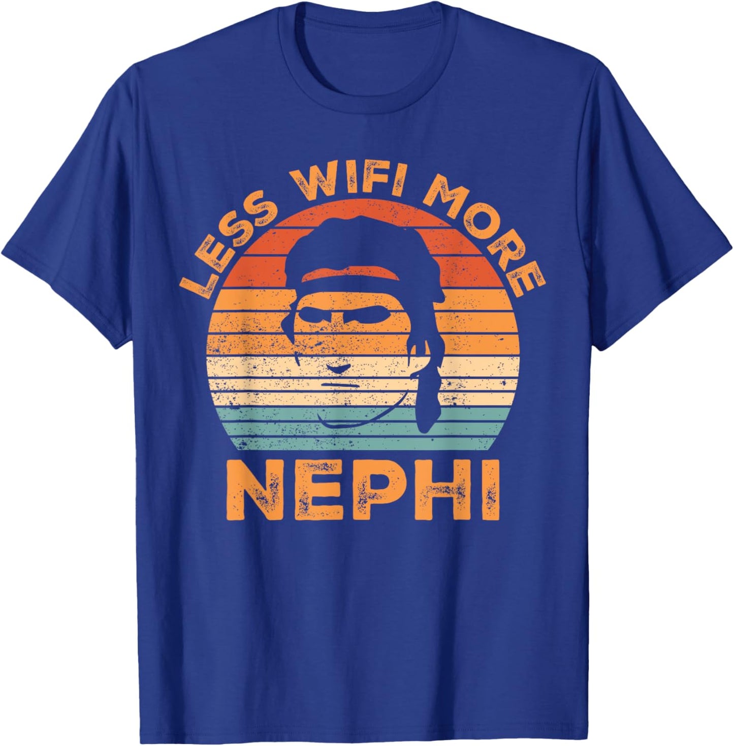 Funny Mormon Missionary LDS Less Wifi More Nephi T-Shirt - T-Shirt | Royal