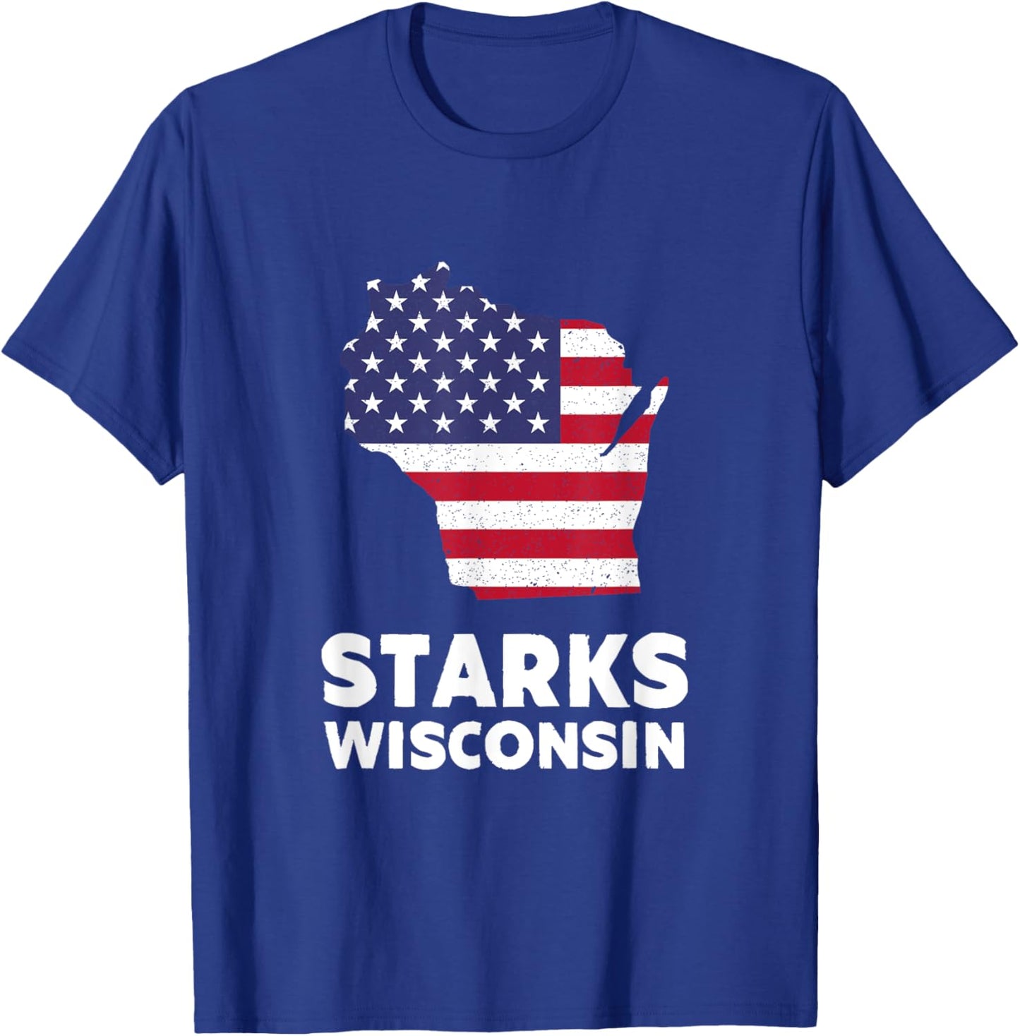 Distressed Patriotic USA Flag Starks, Wisconsin Women Men T-Shirt - T-Shirt | Royal