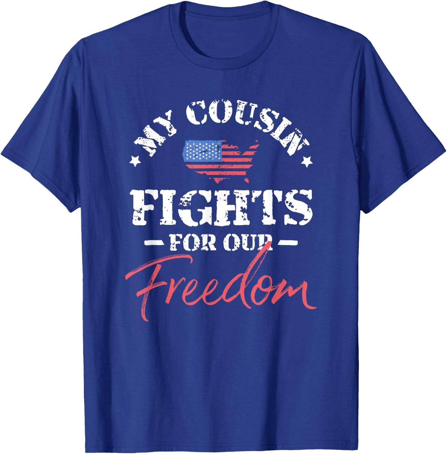 My Cousin Is in the Military T-Shirt - T-Shirt | Royal