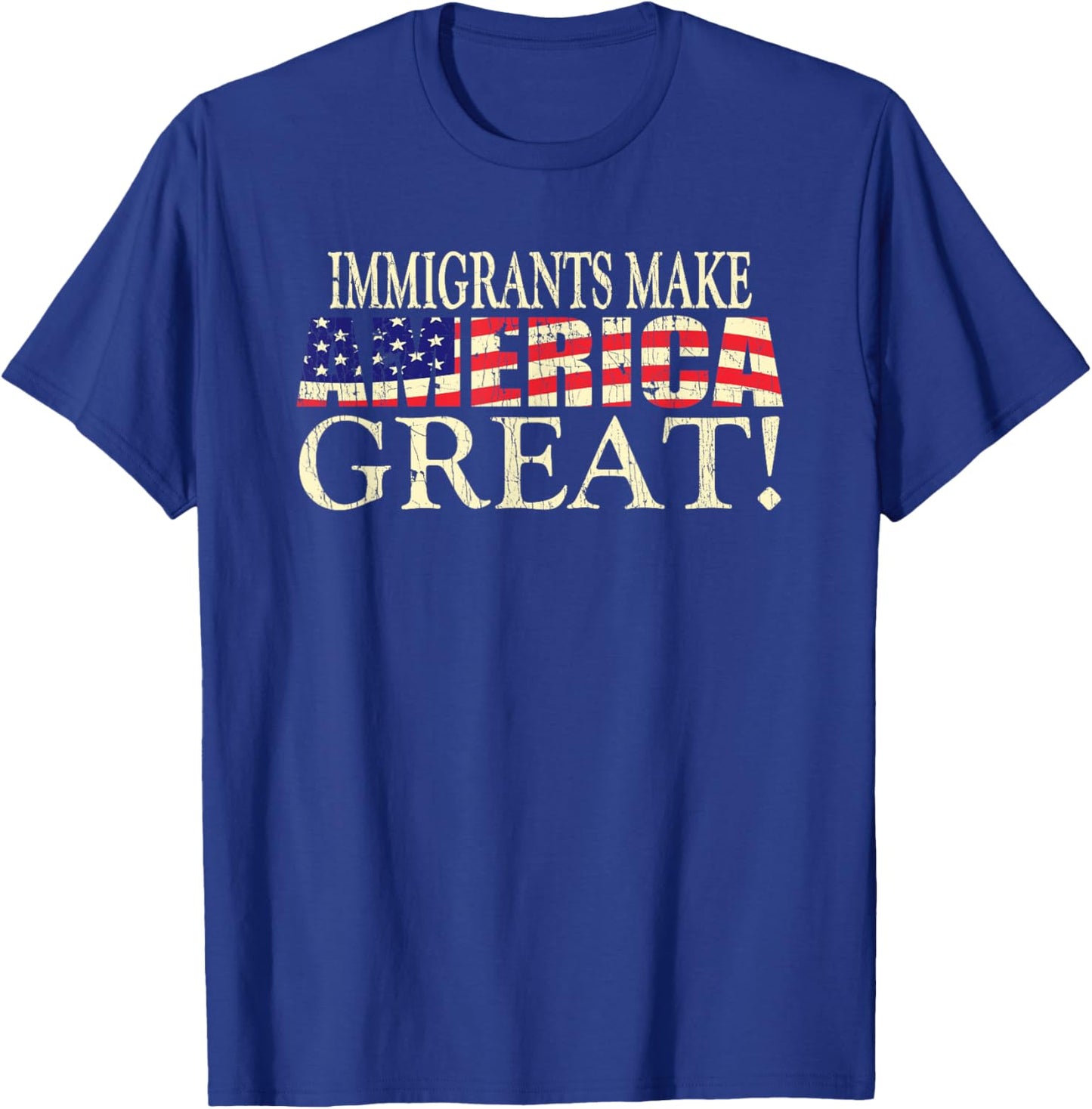 Immigrants Make America Great American Flag Lover T-Shirt - T-Shirt | Royal