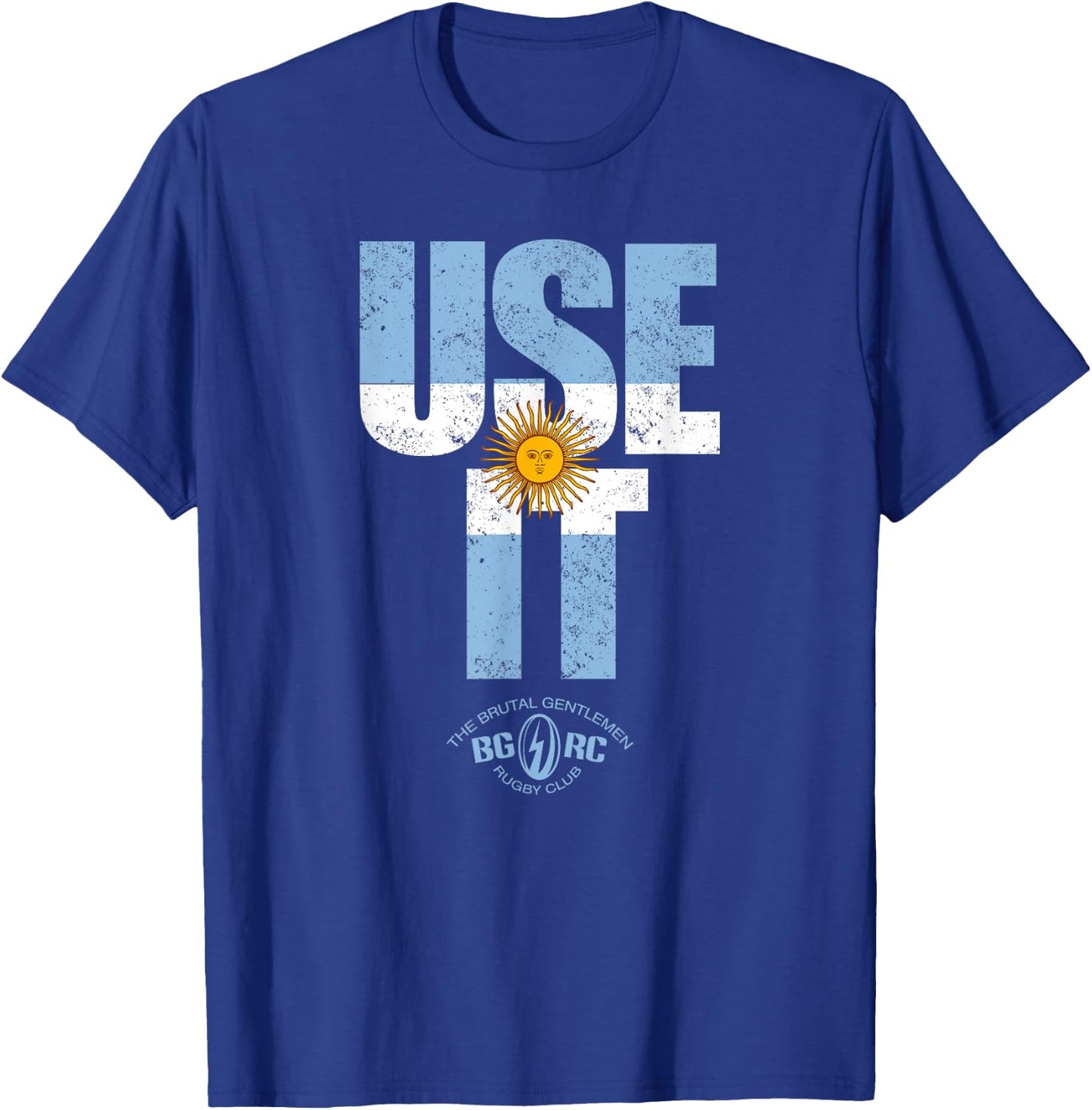 The Brutal Gentlemen Rugby Club USE IT ARG T-Shirt - T-Shirt | Royal