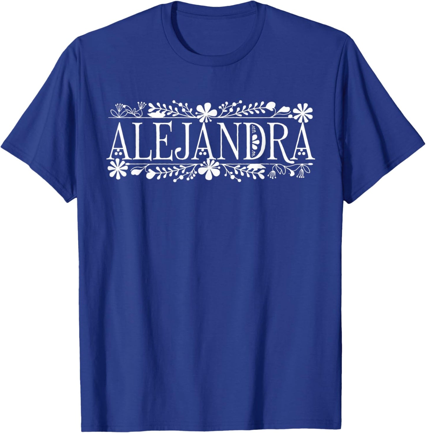 Alejandra Name Custom Flower Personalized Botanical Women T-Shirt - T-Shirt | Royal