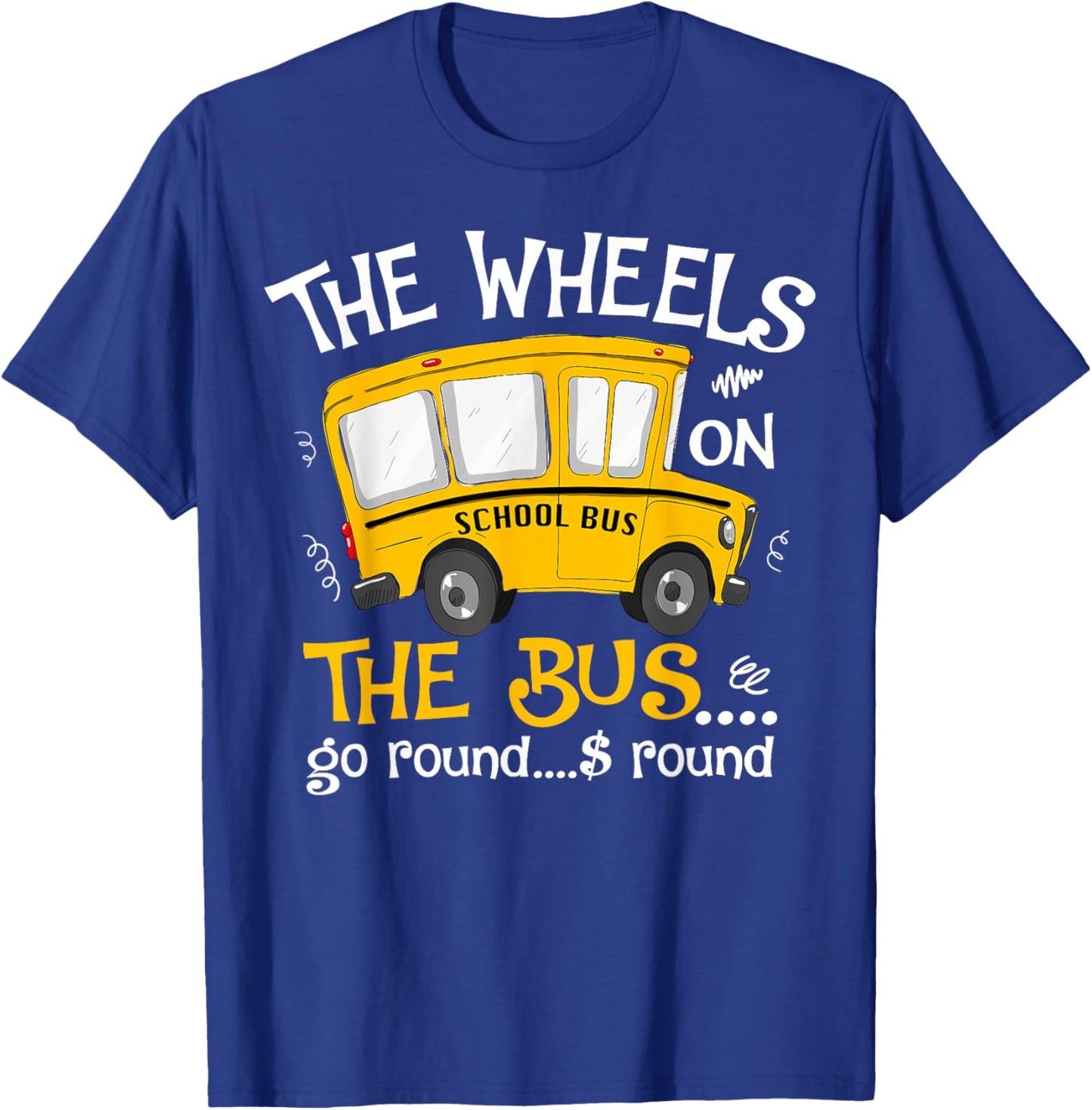 Back To School The Wheels On The Bus Toddler Kids T-Shirt - T-Shirt | Royal