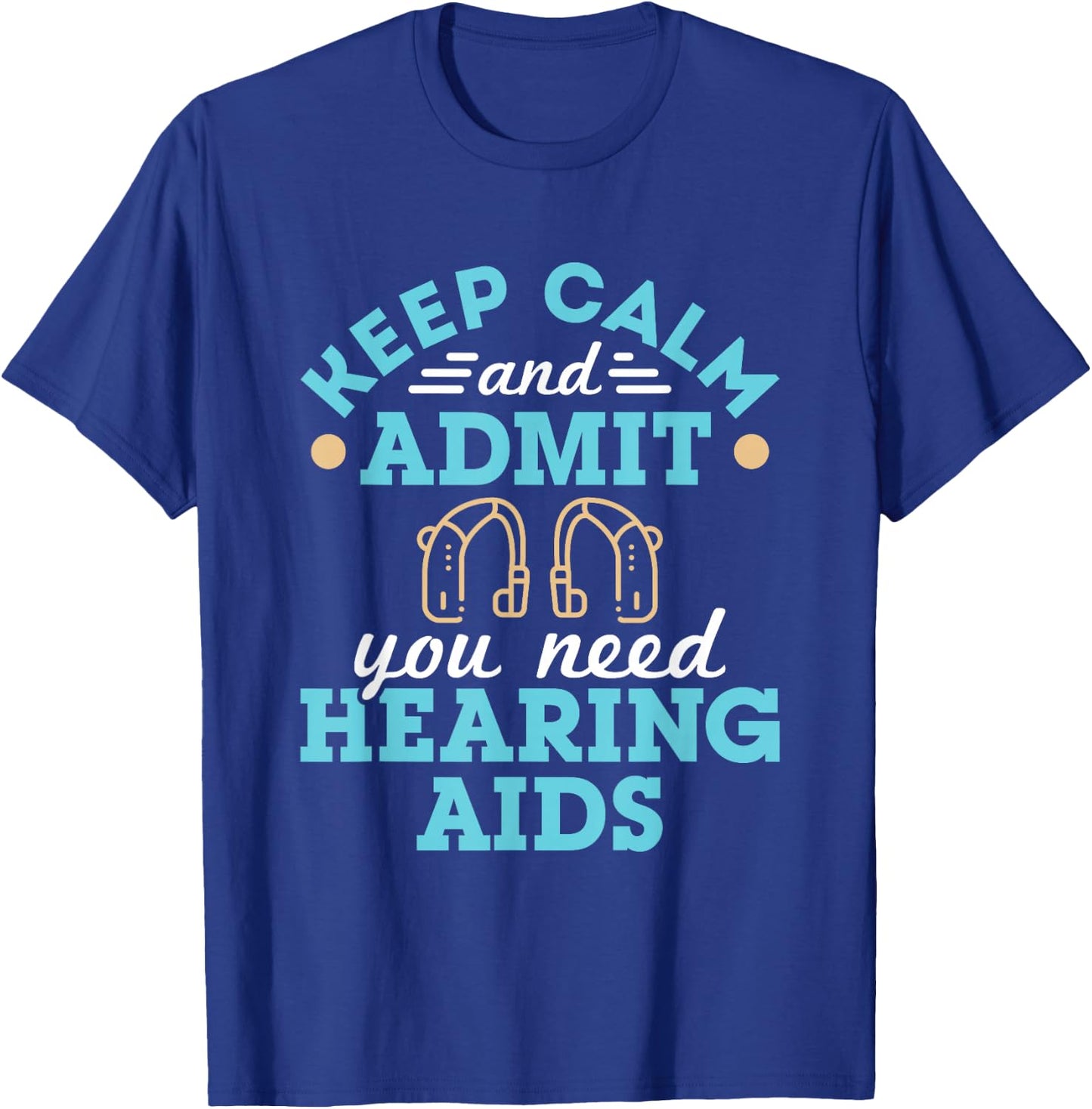 Audiologist Audiology Squad Staff Funny Hearing Aids Quote T-Shirt - T-Shirt | Royal