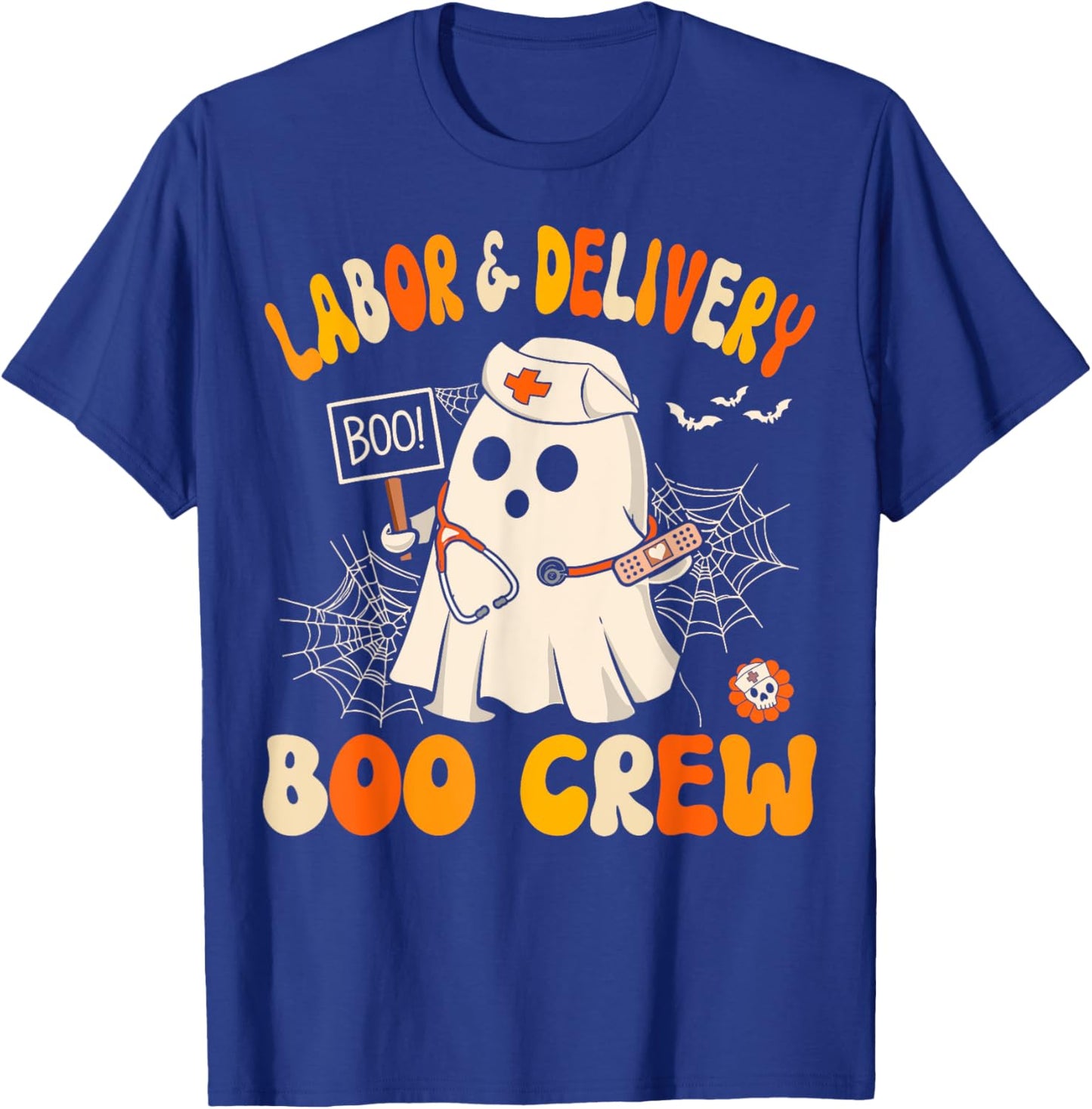 Labor & Delivery Boo Crew Funny L&d Nurse Halloween T-Shirt - T-Shirt | Royal