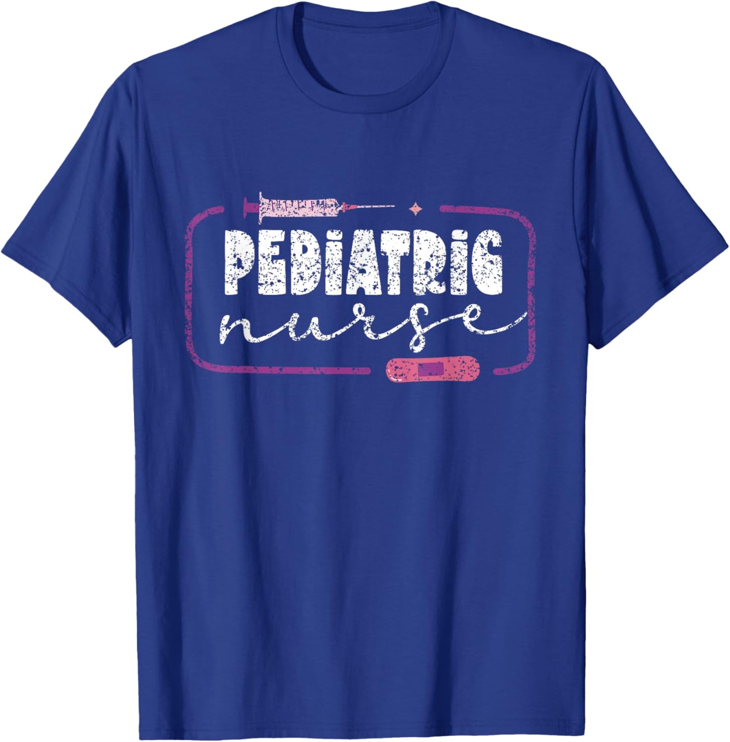 Pediatric Nurse Nurses Pediatrics Nursing T-Shirt - T-Shirt | Royal