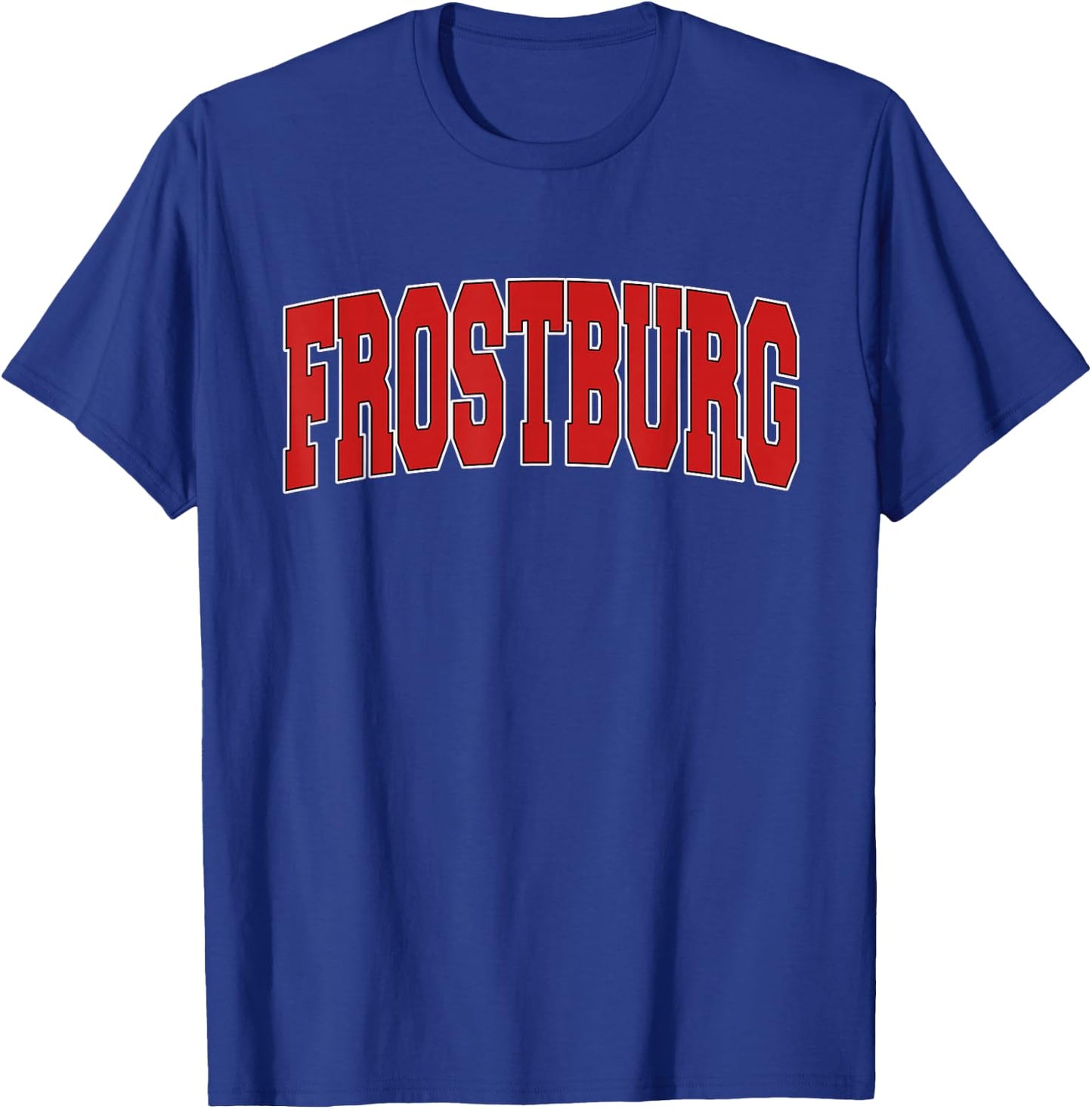 FROSTBURG MD MARYLAND Varsity Style USA Vintage Sports T-Shirt - T-Shirt | Royal