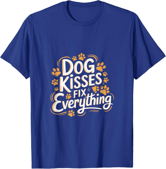 Dog Kisses Fix Everything Dog Lover T-Shirt - T-Shirt | Royal