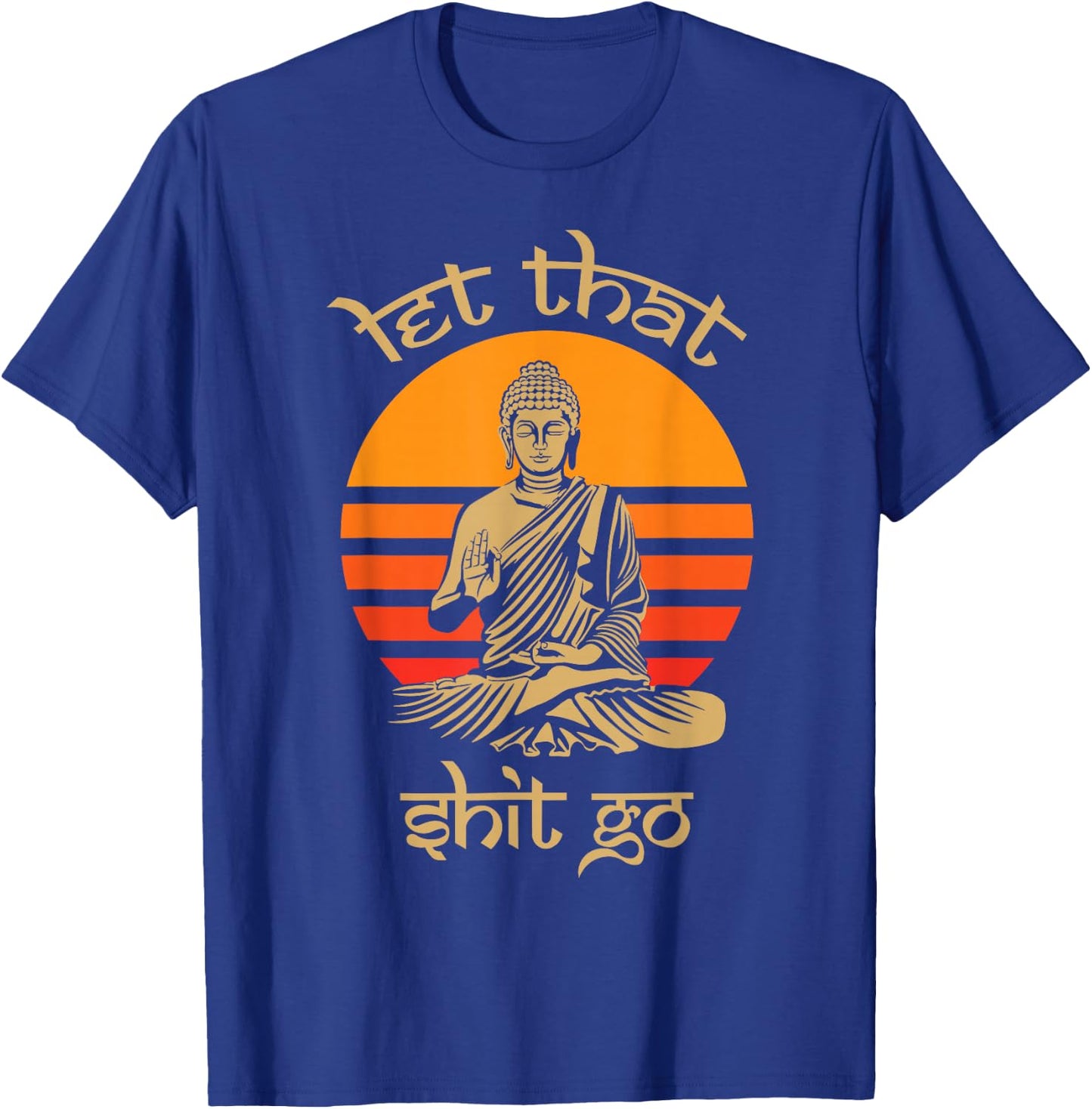 Let That Shit Go - Goa Psychedelic Plants Dance Festival T-Shirt - T-Shirt | Royal