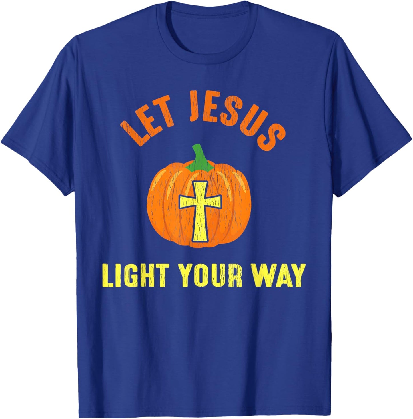 Let Jesus Light Your Way Pumpkin Thanksgiving Christian T-Shirt - T-Shirt | Royal
