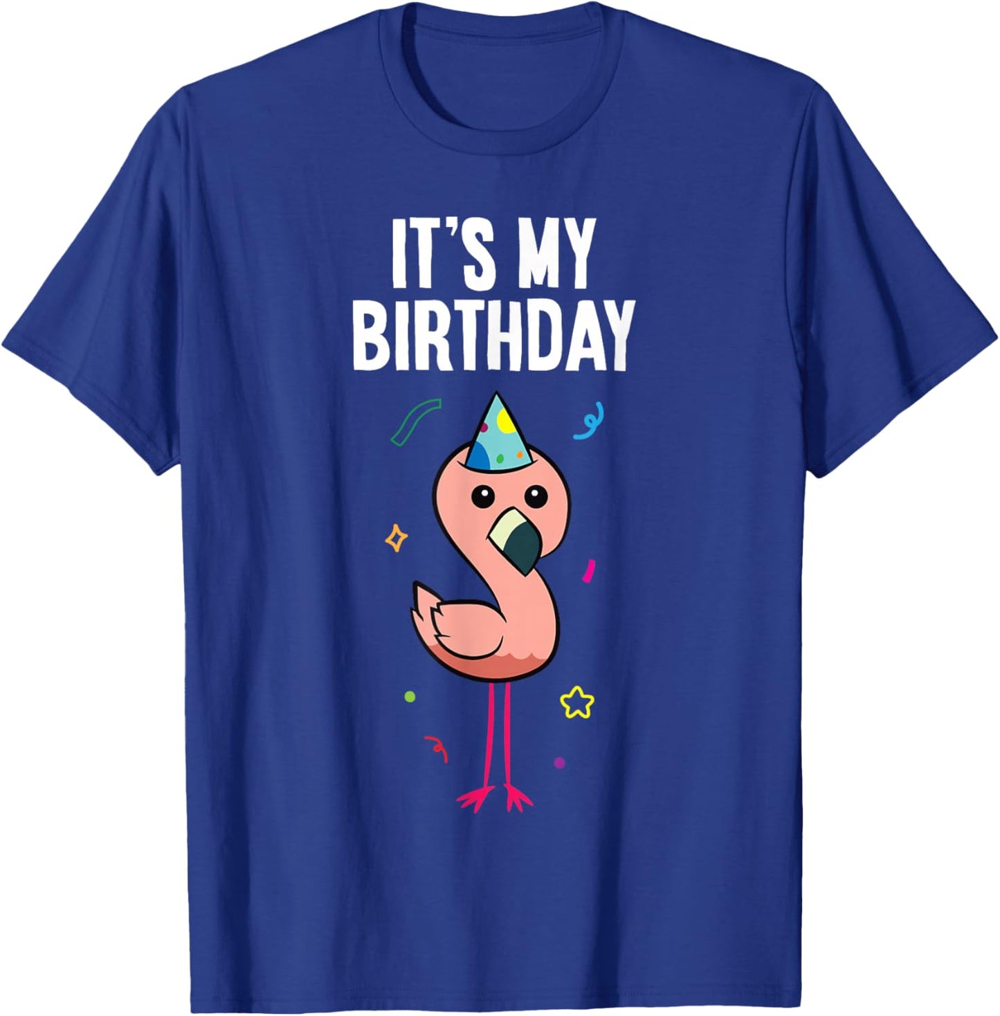 Flamingo Birthday It's My Birthday Flamingo T-Shirt - T-Shirt | Royal