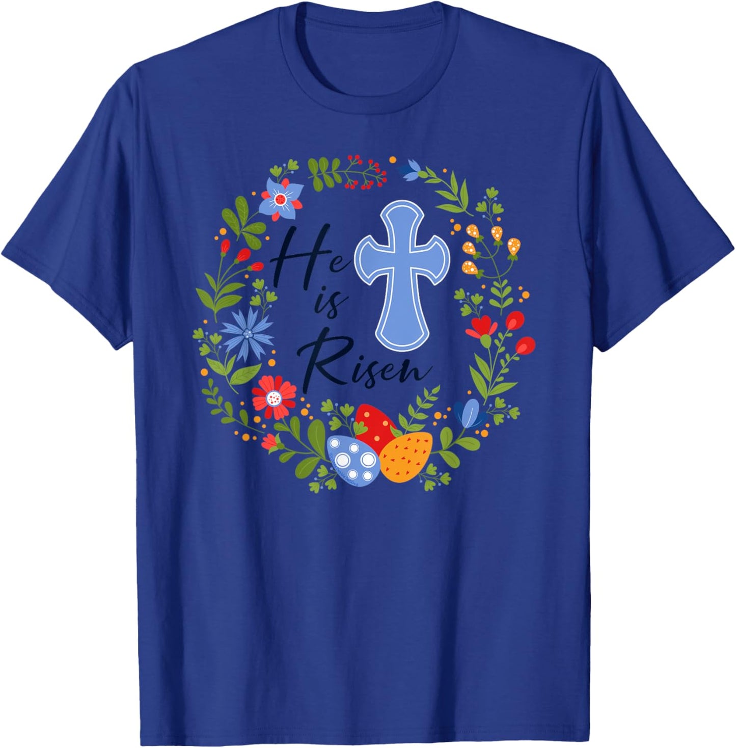 Floral Wreath He is Risen Jesus Christian Happy Easter T-Shirt - T-Shirt | Royal