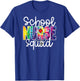 School Nurse Squad Tie Dye Appreciation Day Happy Nurse Team T-Shirt - T-Shirt | Royal
