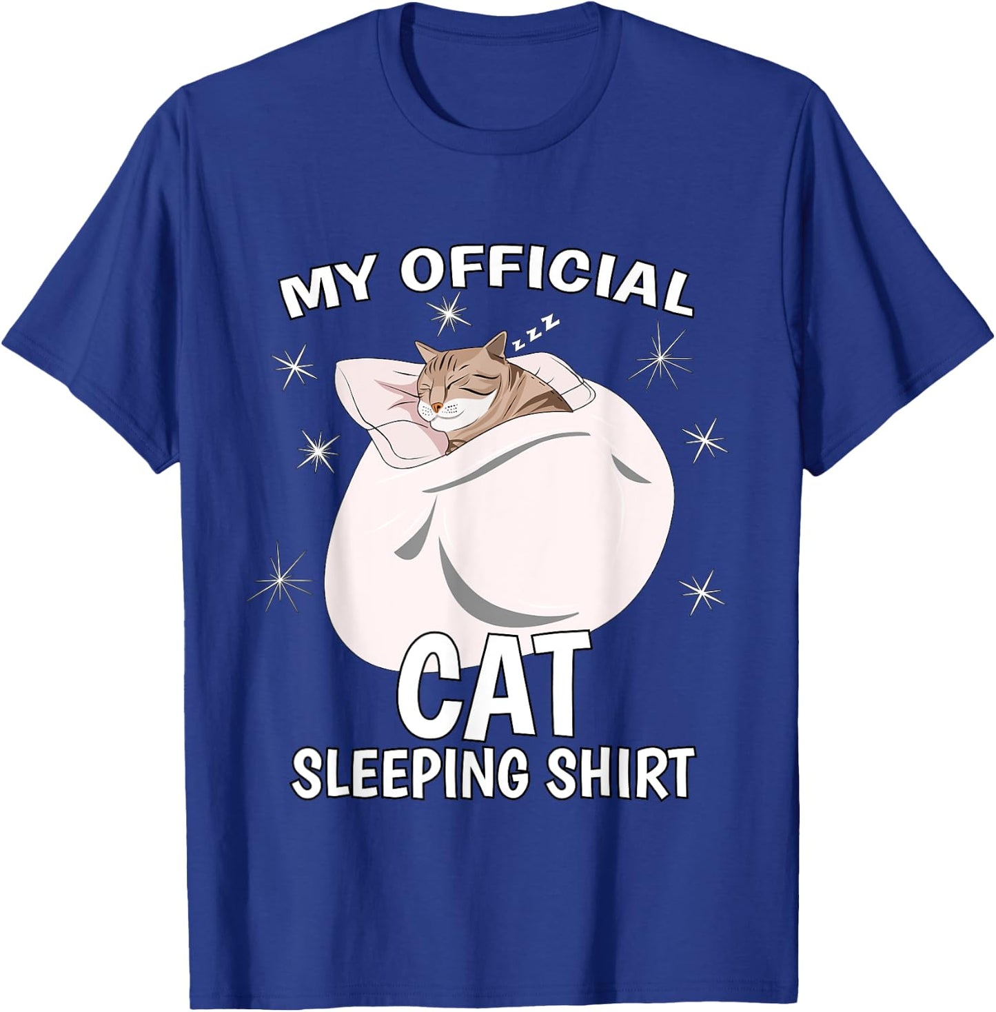 My Official Sleeping Shirt PJ Pajama Top Kitten Cat T-Shirt - T-Shirt | Royal