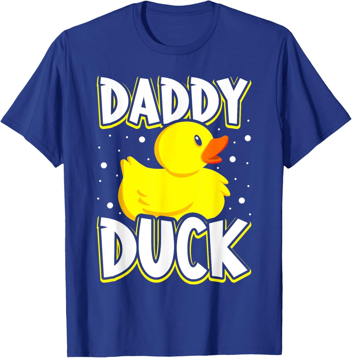 Daddy Duck Rubber Duck Dad T-Shirt - T-Shirt | Royal