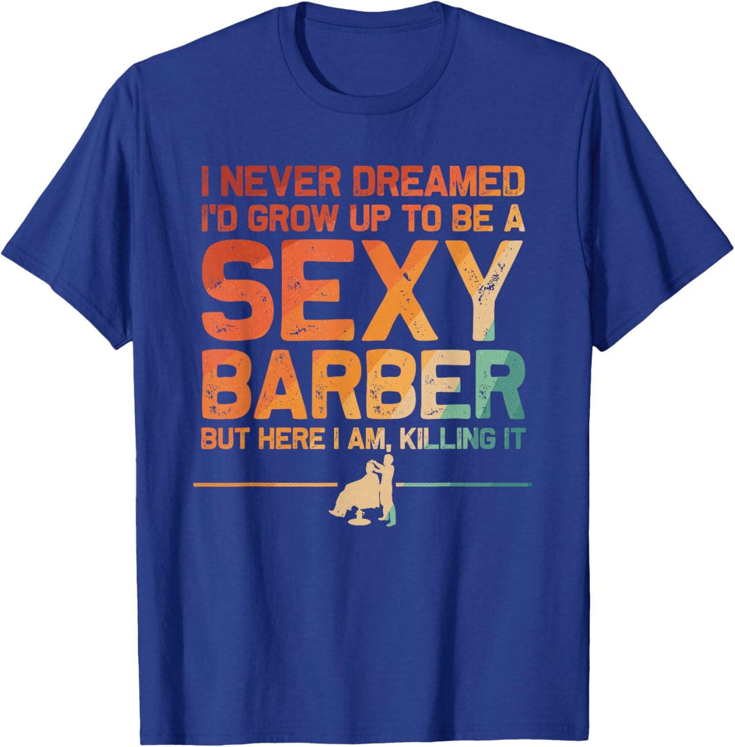 Funny Barber Men Dad Barbershop Hairdresser Hairstylist T-Shirt - T-Shirt | Royal