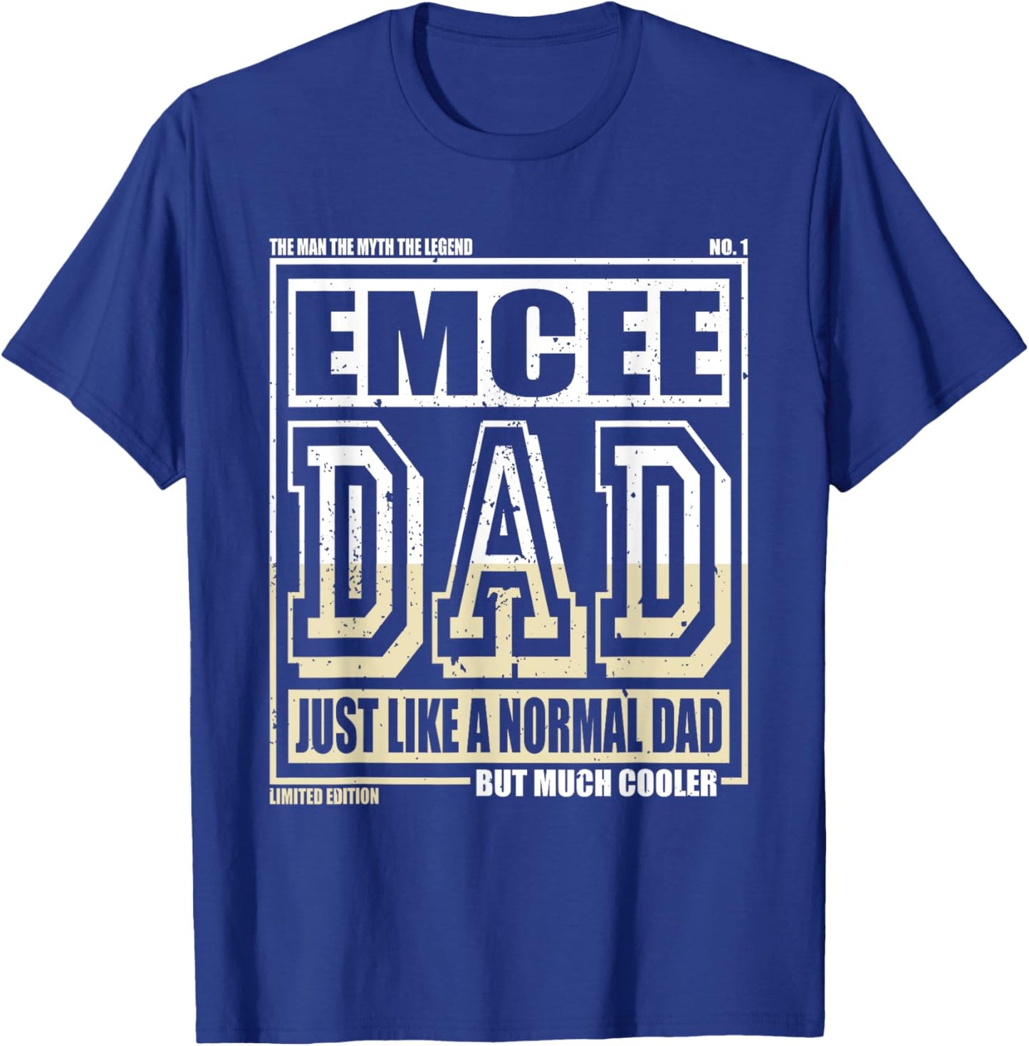 Like A Normal Dad Father Emcee T-Shirt - T-Shirt | Royal