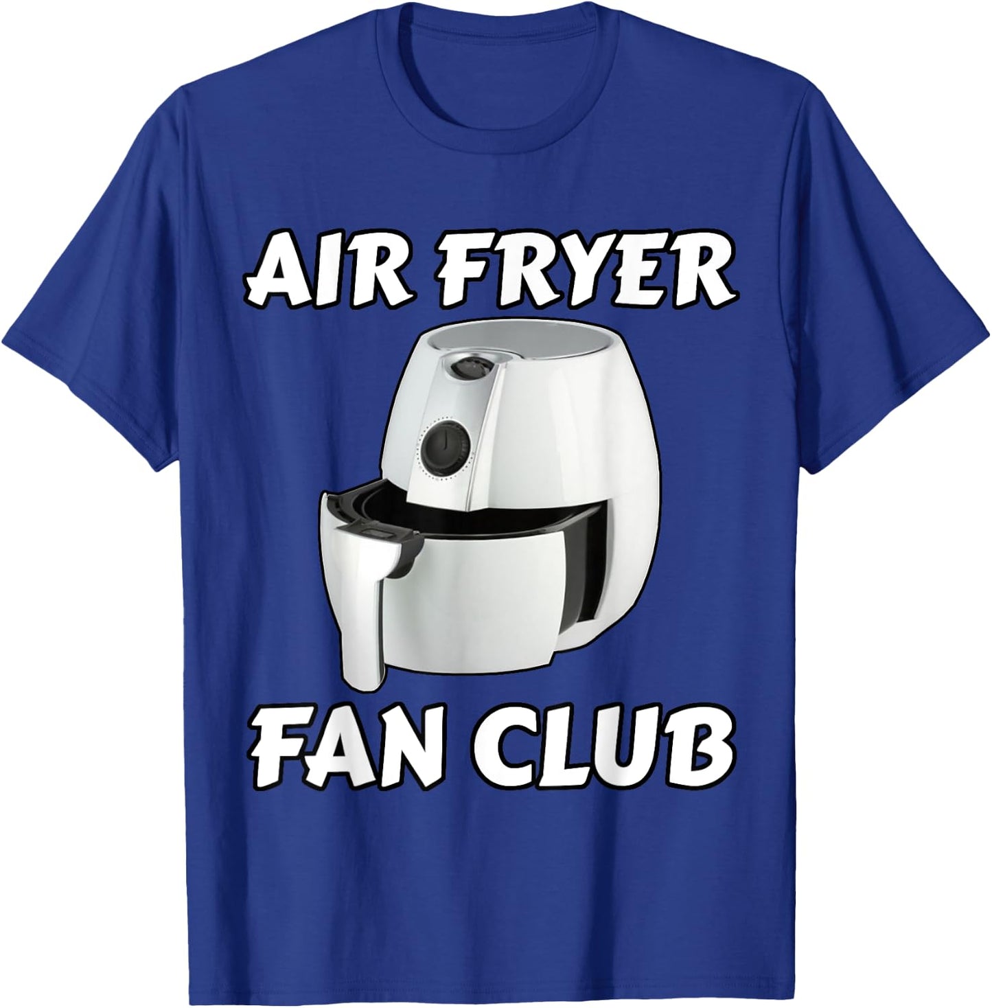 Air Fryer Fan Club - Air Fryer Chef T-Shirt - T-Shirt | Royal