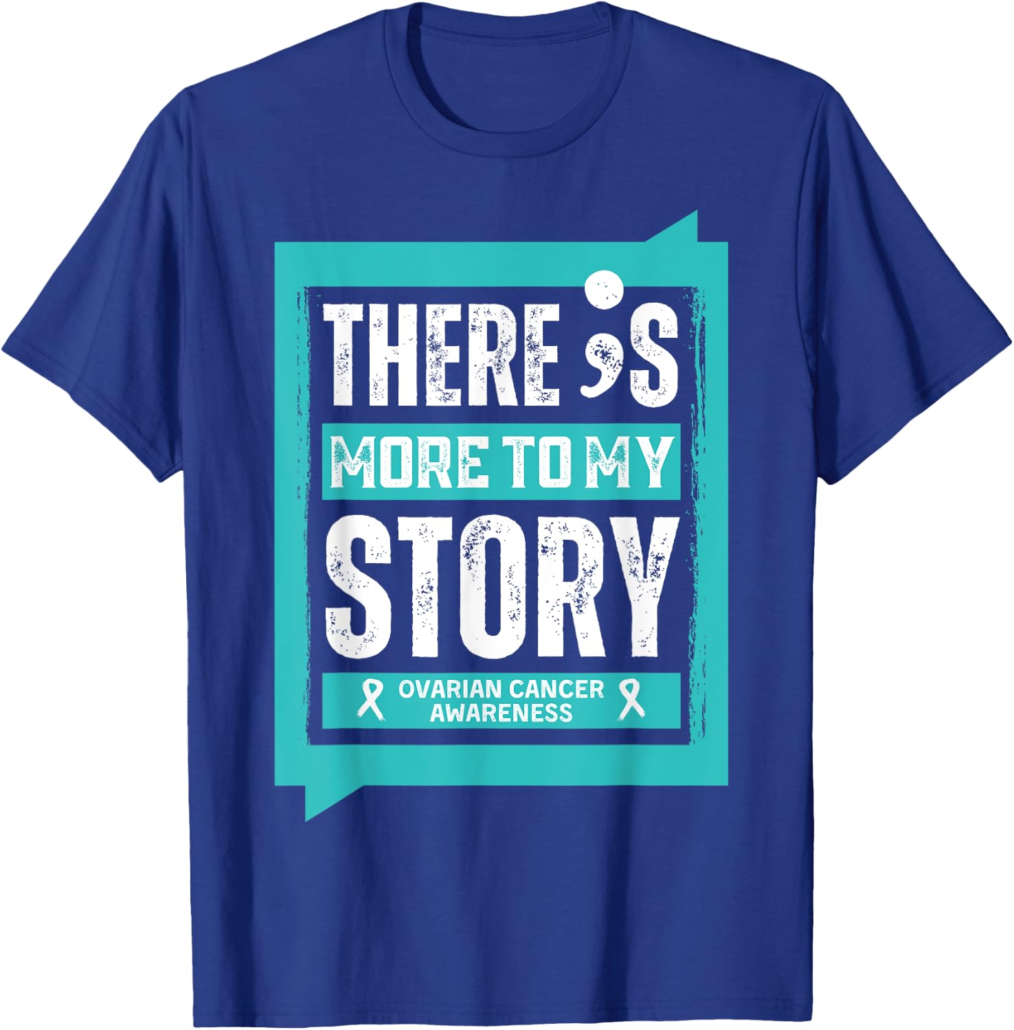 More To My Story Ovarian Cancer Disease T-Shirt - T-Shirt | Royal
