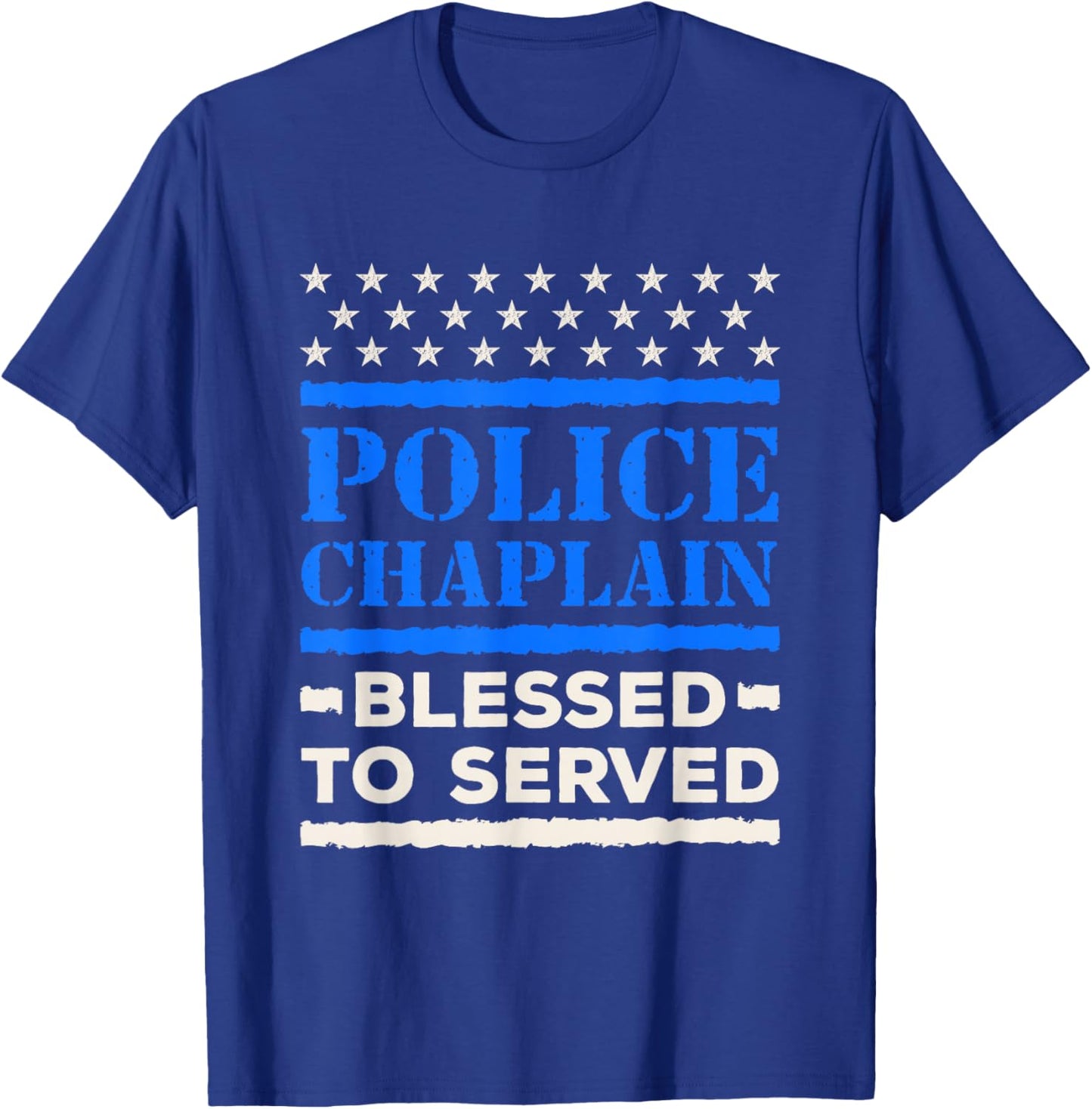 Police Chaplain Law Enforcement Blessed to Serve T-Shirt - T-Shirt | Royal