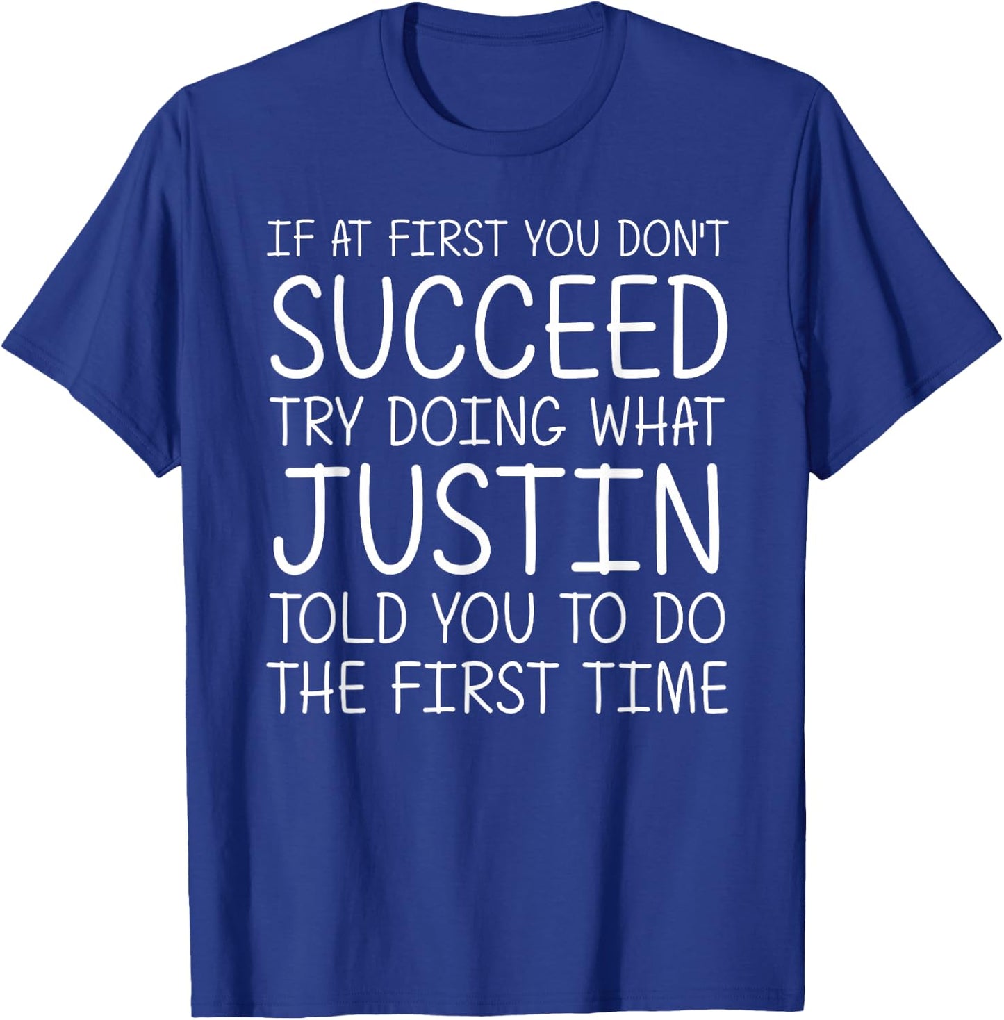 Justin Name Personalized Birthday Funny Christmas Joke T-Shirt - T-Shirt | Royal